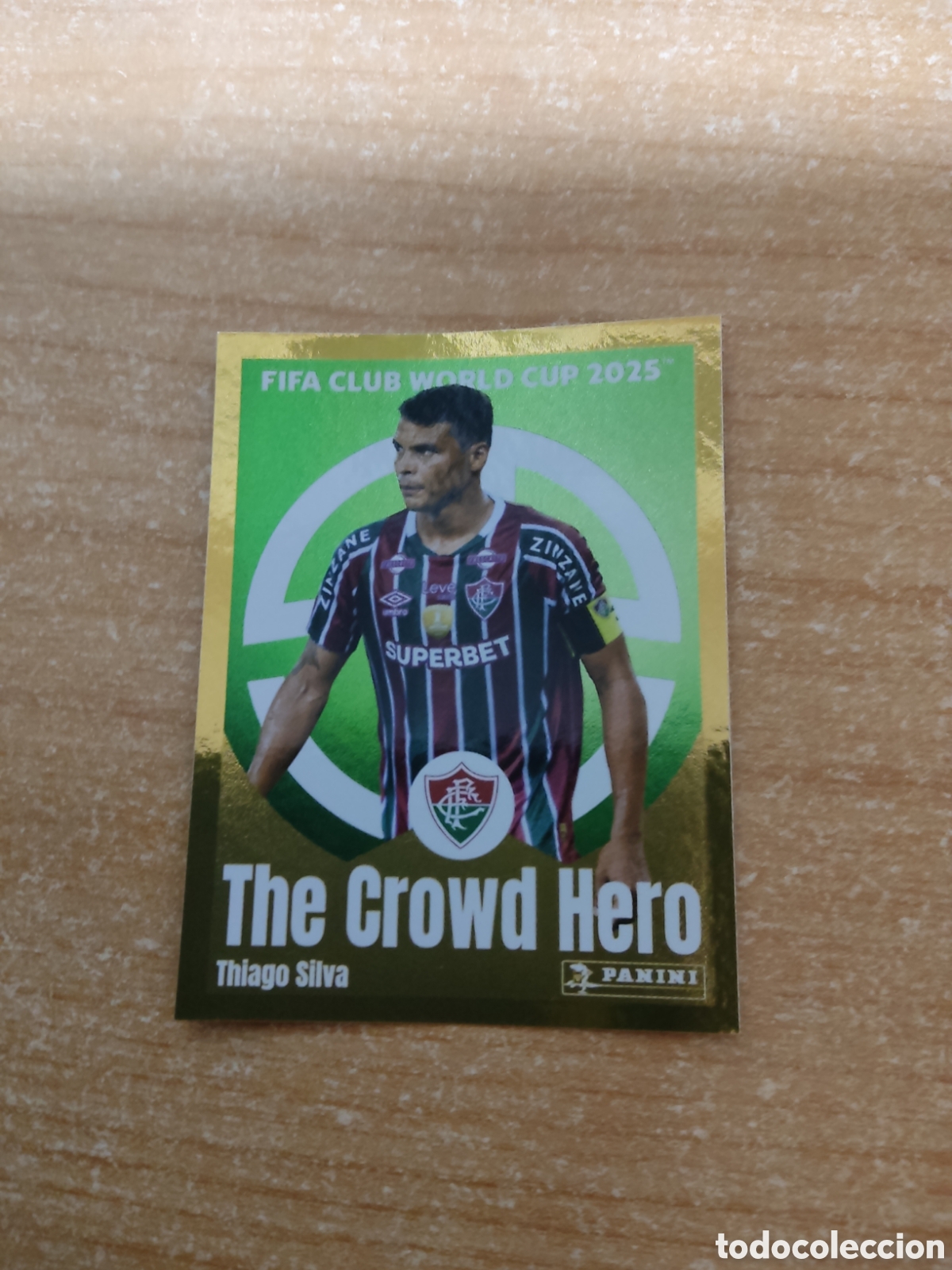 Cromos de f&uacute;tbol: 352 THIAGO SILVA THE CROWD HERO FLUMINENSE FIFA CLUB WORLD CUP 2025