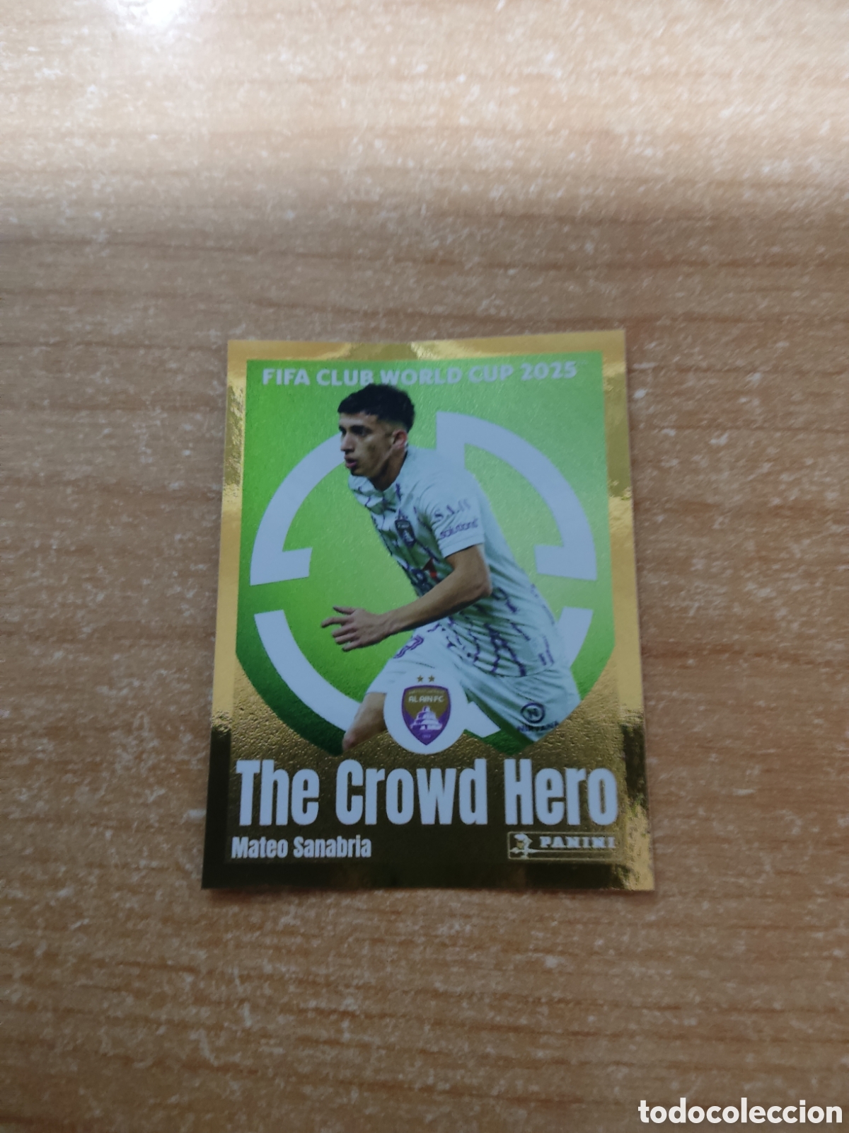 Football Stickers: 460 MATEO SANABRIA AL AIN THE CROWD HERO FIFA CLUB WORLD CUP 2025