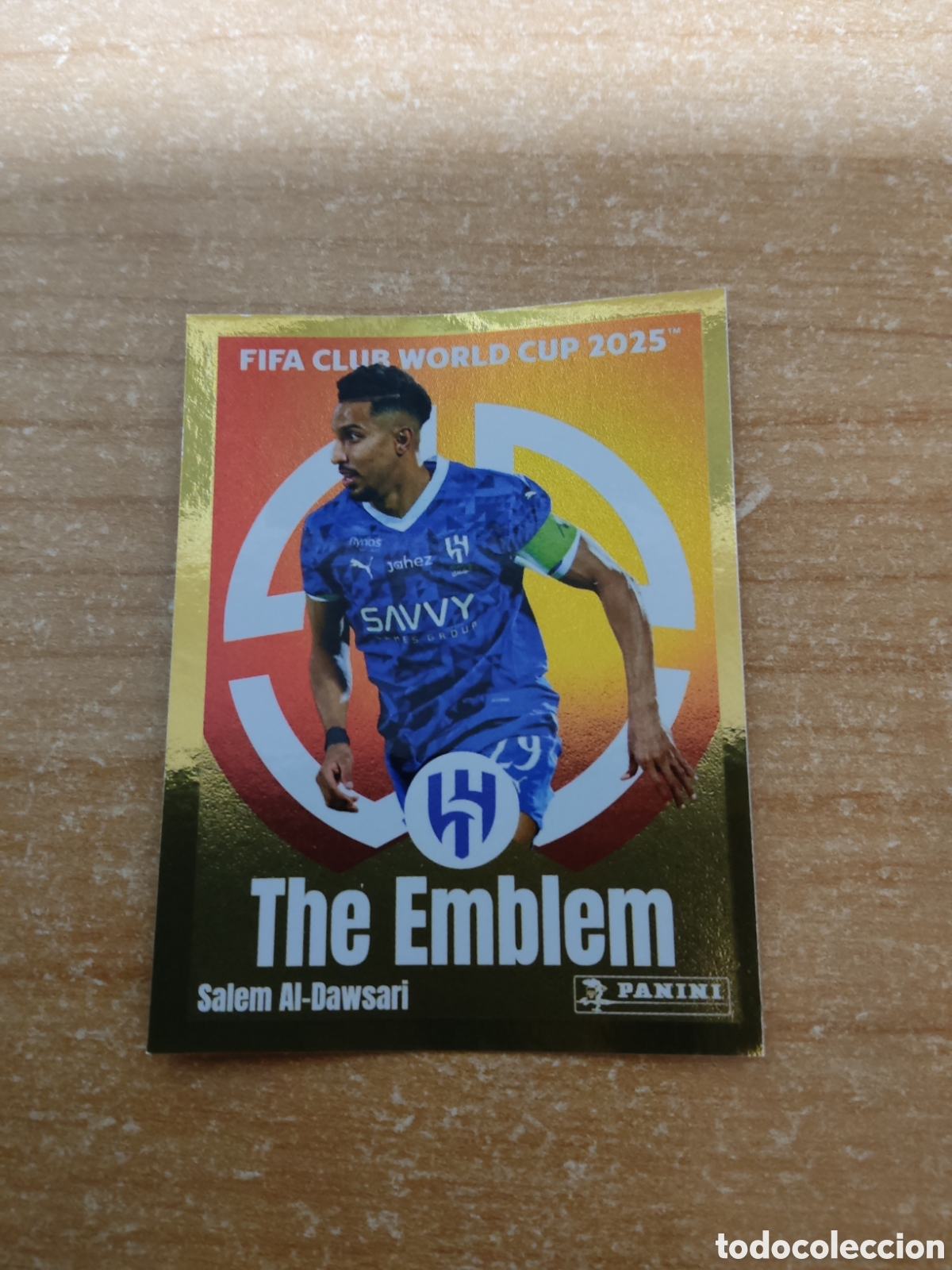 Cromos de f&uacute;tbol: 508 SALEM AL DAWSARI THE EMBLEM AL HILAL FIFA CLUB WORLD CUP 2025