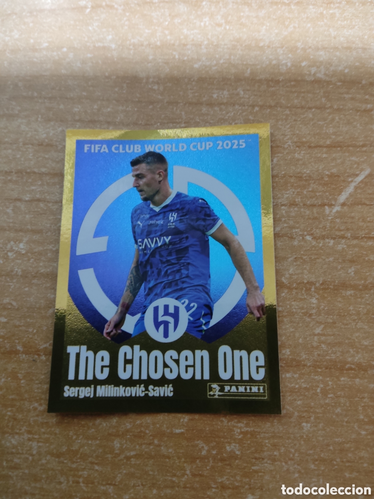 Cromos de f&uacute;tbol: 511 MILINKOVIC SAVIC AL HILAL THE CHOSEN ONE FIFA CLUB WORLD CUP 2025