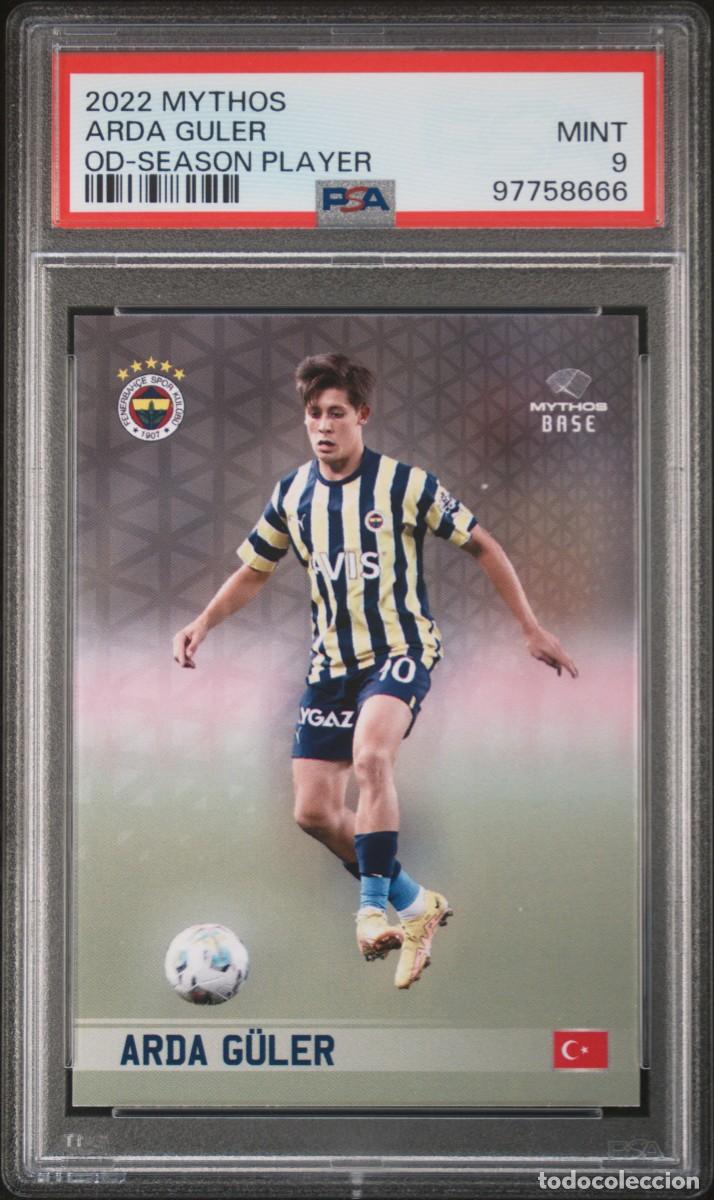 Cromos de f&uacute;tbol: RC Arda Guler Fenerbah&ccedil;e Spor Kul&uuml;b&uuml; Mythos OD Season Player 2022 PSA 9