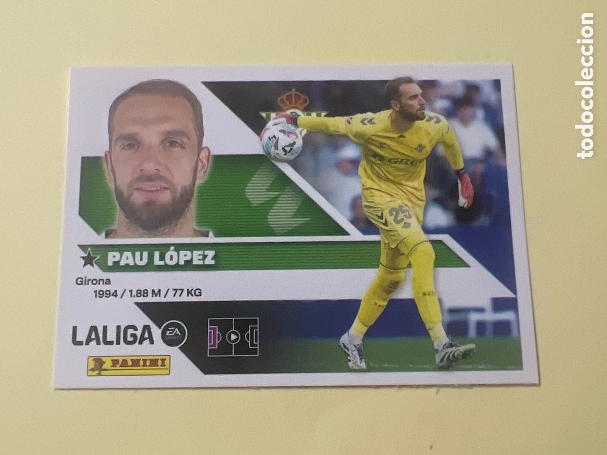 Figurine di Calcio: C2206. PAU LOPEZ REAL BETIS BALOMPIE LIGA ESTE 2026 2027 26 27 NUNCA PEGADO SIN PEGAR