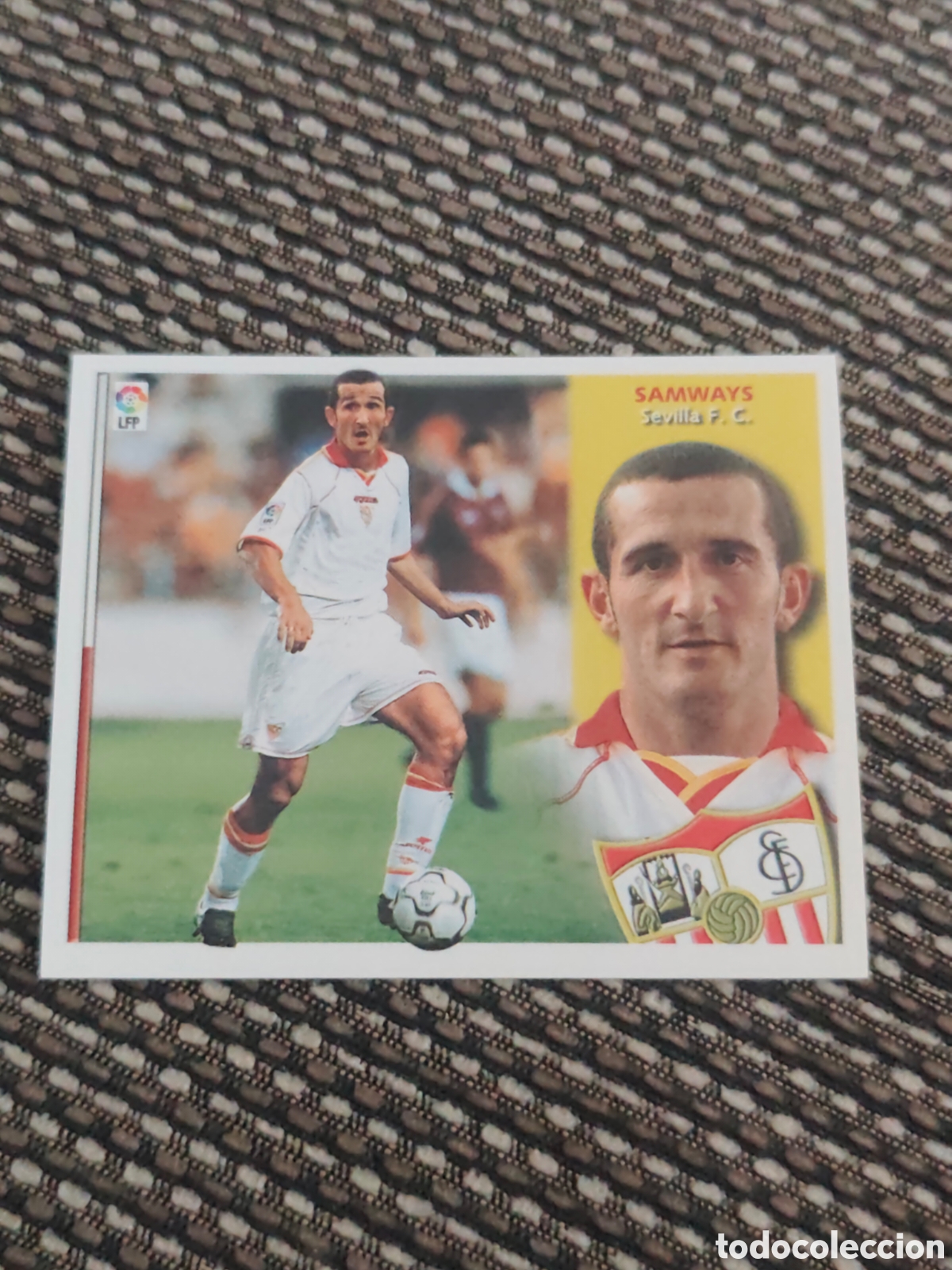 Figurine di Calcio: COLOCA SAMWAYS SEVILLA EDICIONES ESTE 2002 2003