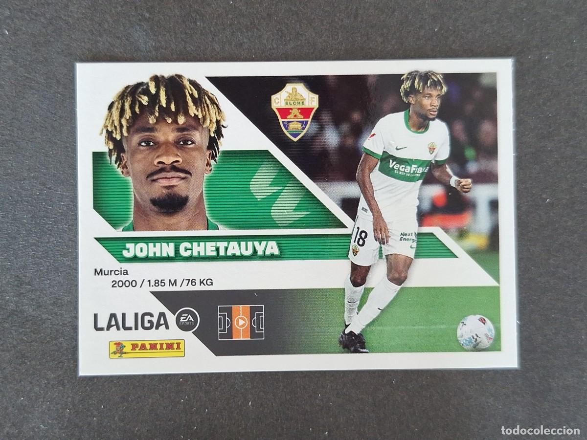 Cromos de f&uacute;tbol: L1 JOHN CHETAUYA ELCHE C. F. LIGA ESTE 2026 2027 26 27 NUNCA PEGADO SIN PEGAR