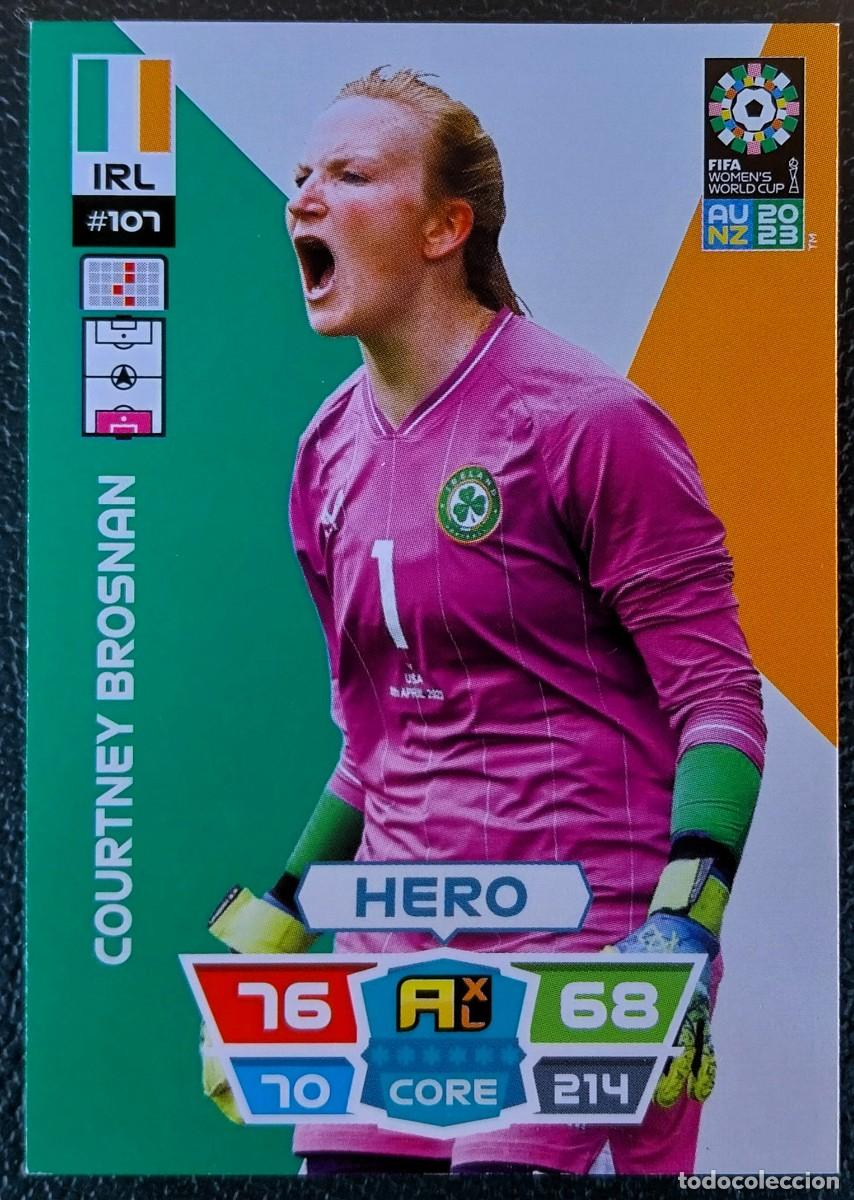 Cromos de f&uacute;tbol: 107 COURTNEY BROSNAN IRLANDA FICHAS ALBUM ADRENALYN FEMENINO MUNDIAL WOMEN'S WORLD AU NZ 2023