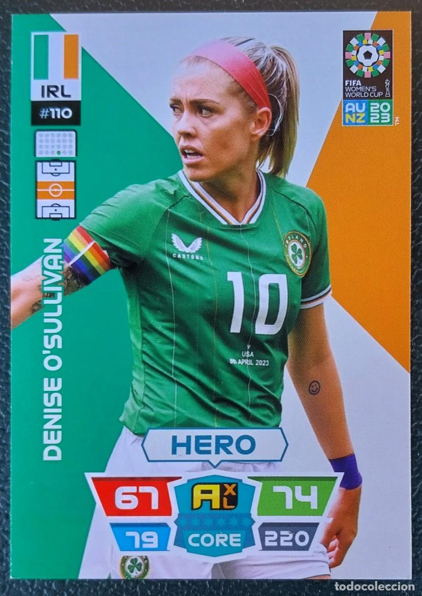 Cromos de f&uacute;tbol: 110 DENISE O'SULLIVAN IRLANDA FICHAS ALBUM ADRENALYN FEMENINO MUNDIAL WOMEN'S WORLD AU NZ 2023