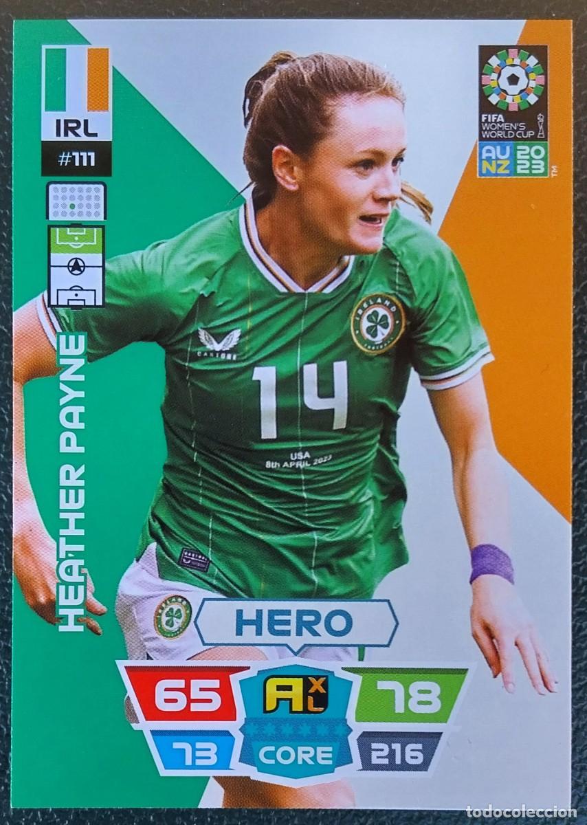 Cromos de f&uacute;tbol: 111 HEATHER PAYNE IRLANDA FICHAS ALBUM ADRENALYN FEMENINO MUNDIAL WOMEN'S WORLD AU NZ 2023