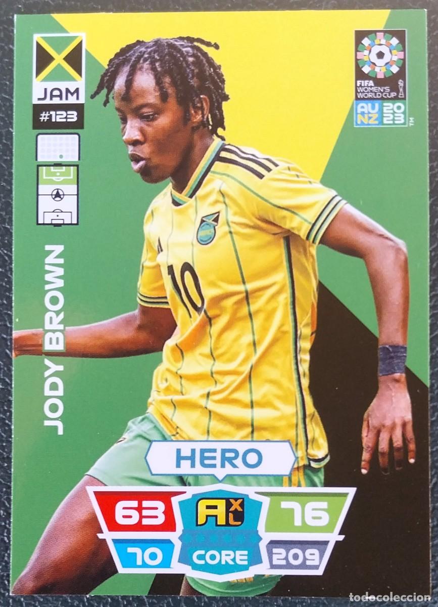 Figurine di Calcio: 123 JODY BROWN JAMAICA FICHAS ALBUM ADRENALYN FEMENINO MUNDIAL WOMEN'S WORLD AU NZ 2023