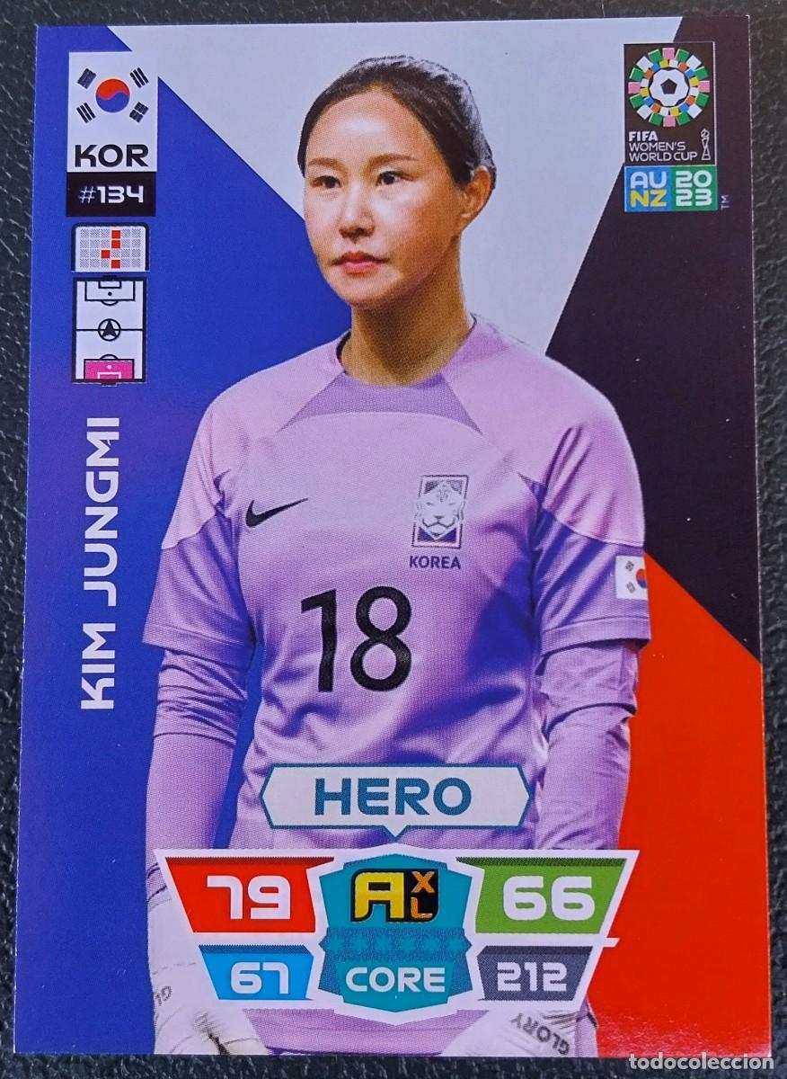 Figurine di Calcio: 134 KIM JUNGMI COREA KOREA FICHAS ALBUM ADRENALYN FEMENINO MUNDIAL WOMEN'S WORLD AU NZ 2023