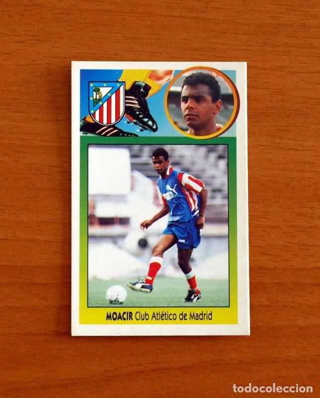 Cromos de f&uacute;tbol: Atl&eacute;tico de Madrid - Moacir - COLOCA - Ediciones Este Liga 1993-1994, 93-94 - De cart&oacute;n Nunca pegado