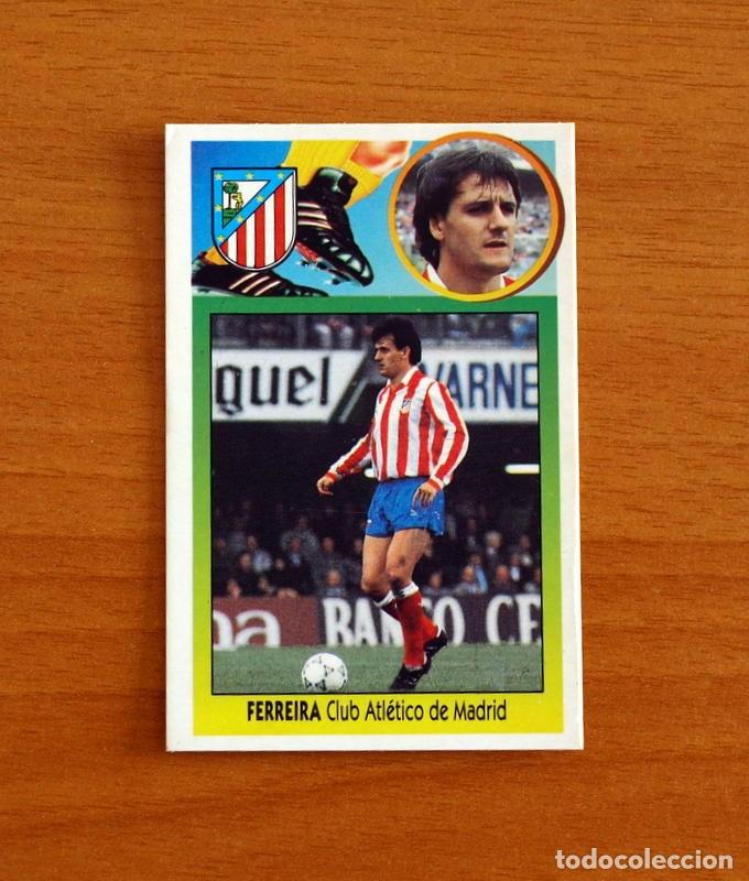 Cromos de f&uacute;tbol: Atletico de Madrid - Ferreira - BAJA - Ediciones Este Liga 1993-1994, 93-94 - De cart&oacute;n Nunca Pegado