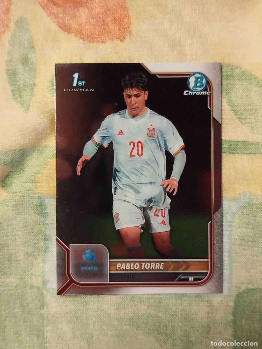 Football Stickers: 13. Pablo Torre (Espa&ntilde;a) - Topps Bowman Chrome Road to UEFA Under 21 Championship