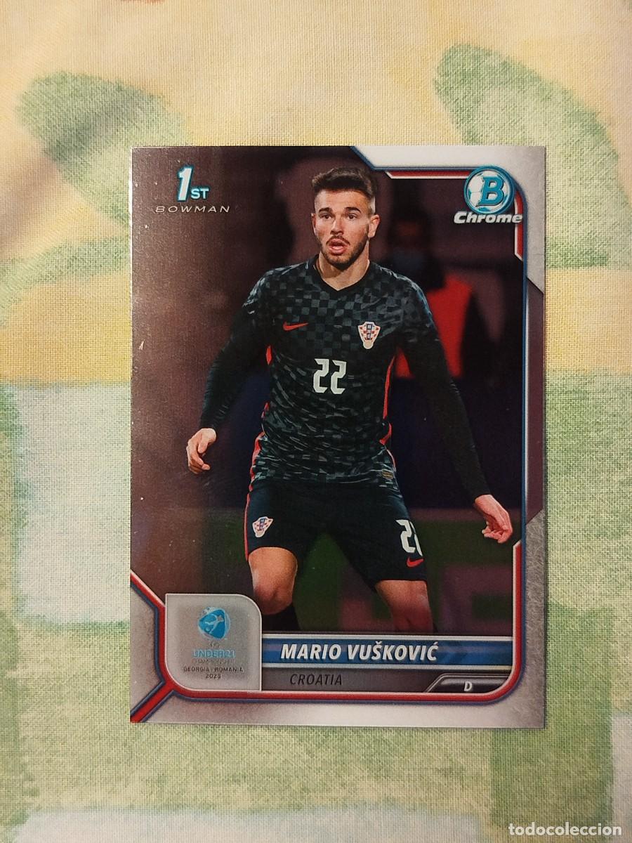 Cromos de f&uacute;tbol: 86. Mario Vuksovic (Croacia) - Topps Bowman Chrome Road to UEFA Under 21 Championship