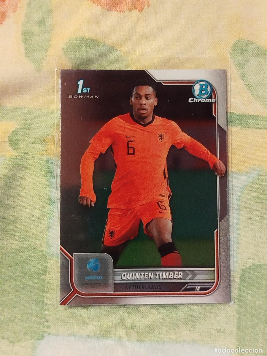 Cromos de f&uacute;tbol: 122. Quinten Timber (Pa&iacute;ses Bajos) - Topps Bowman Chrome Road to UEFA Under 21 Championship