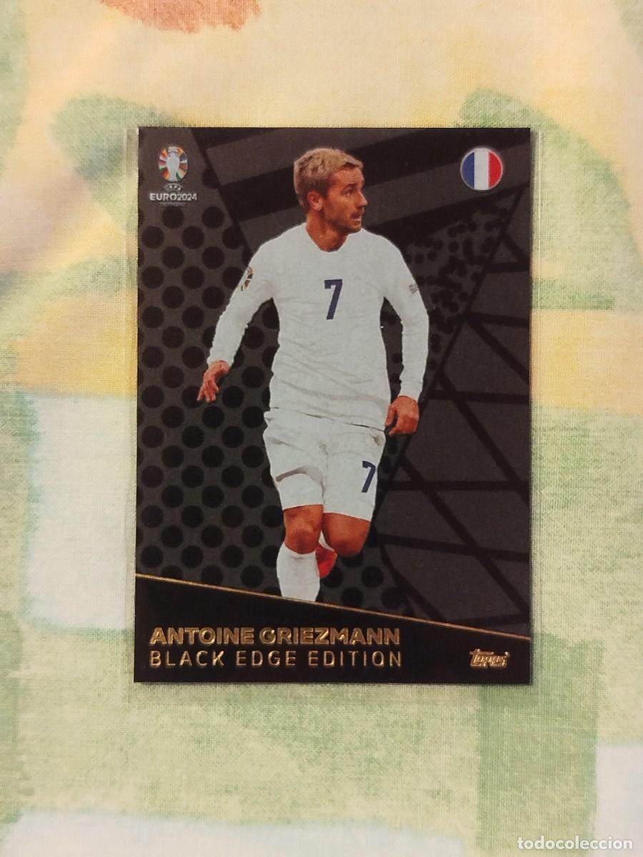 Cromos de Futebol: BE4. Antoine Griezmann (Francia) Black Edge Edition - Topps Match Attax Uefa Euro 2024