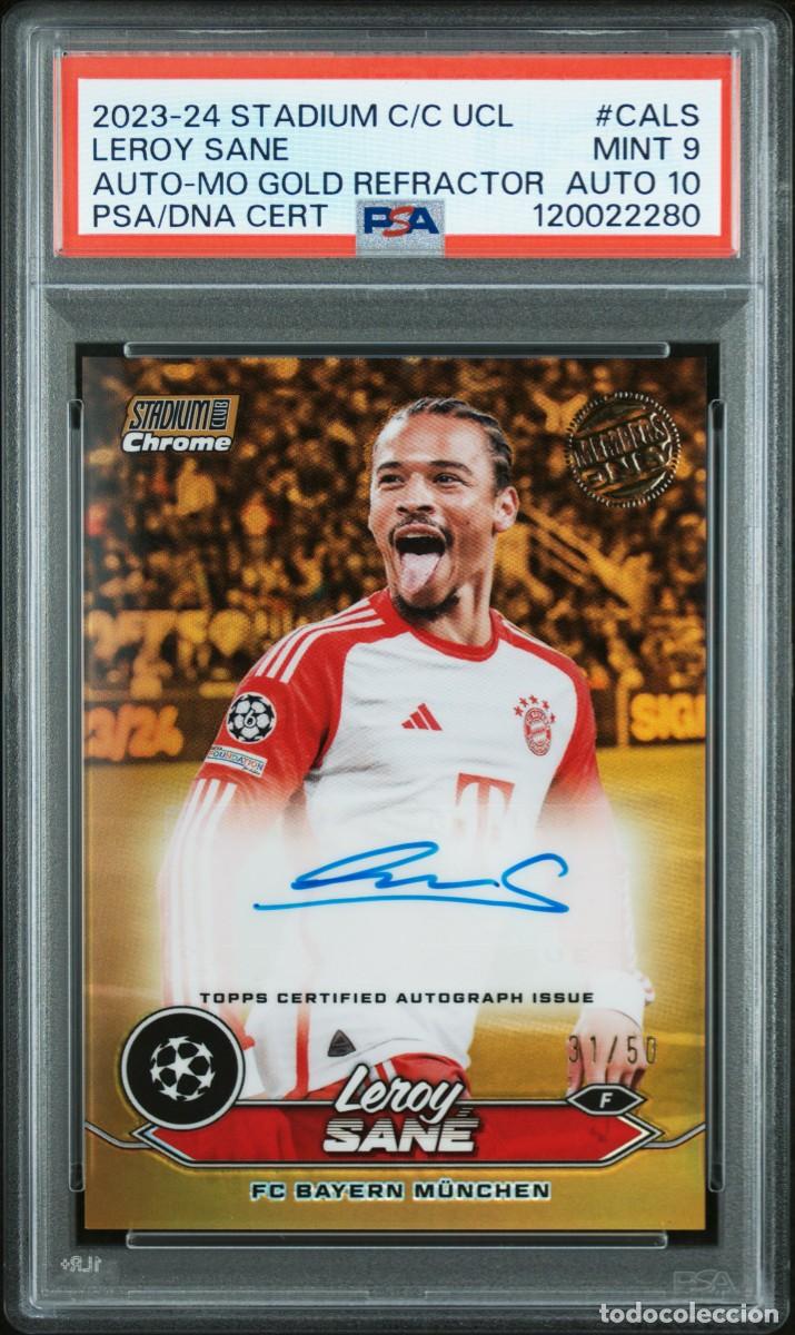 Figurine di Calcio: Leroy Sane 31/50 Bayern Munich Topps Stadium Gold Refractor 23 24 Auto 10 PSA 9