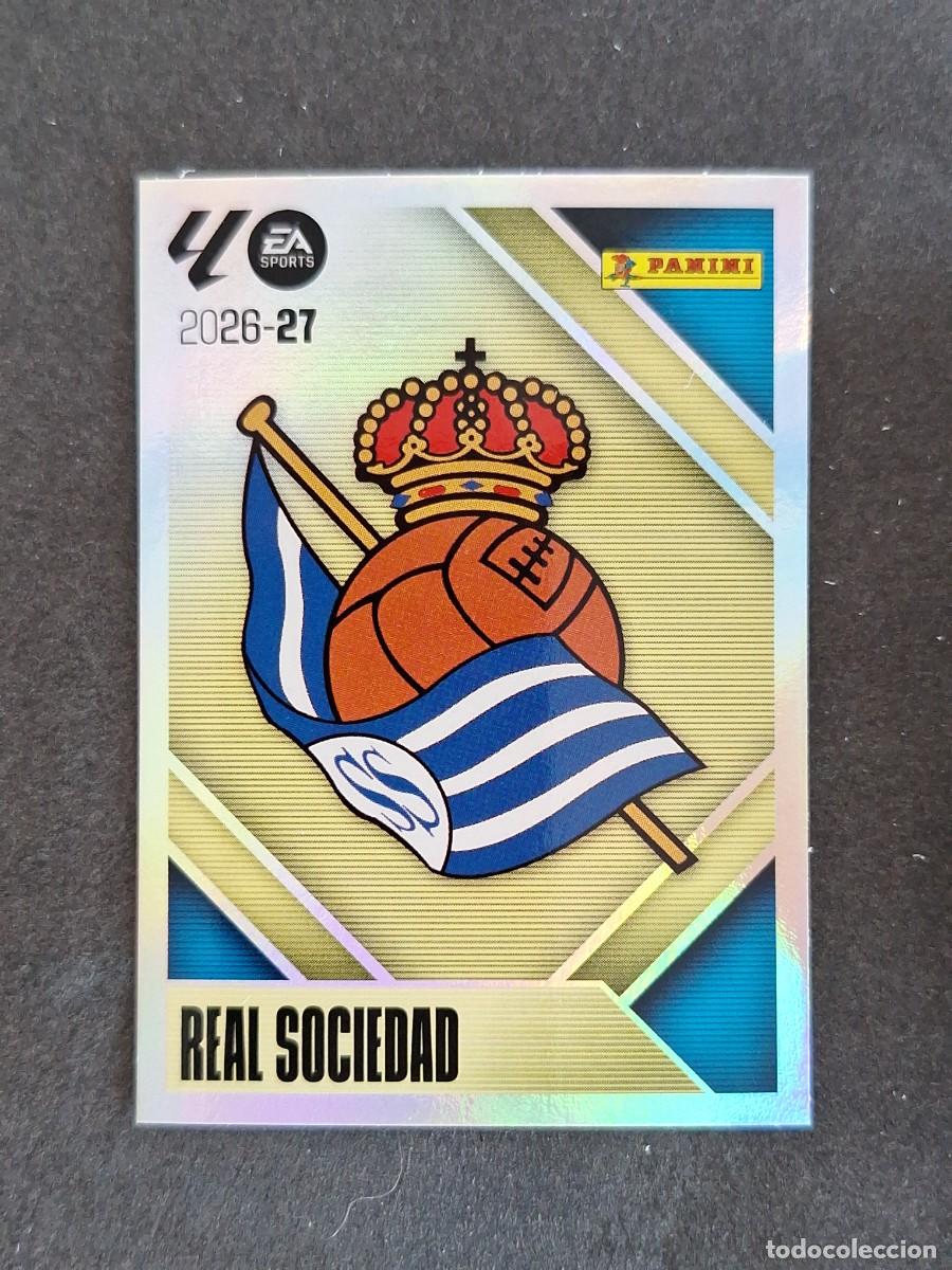 Cartes &agrave; collectionner de Football: L1 ESCUDO REAL SOCIEDAD LIGA ESTE 2026 2027 26 27 NUNCA PEGADO SIN PEGAR
