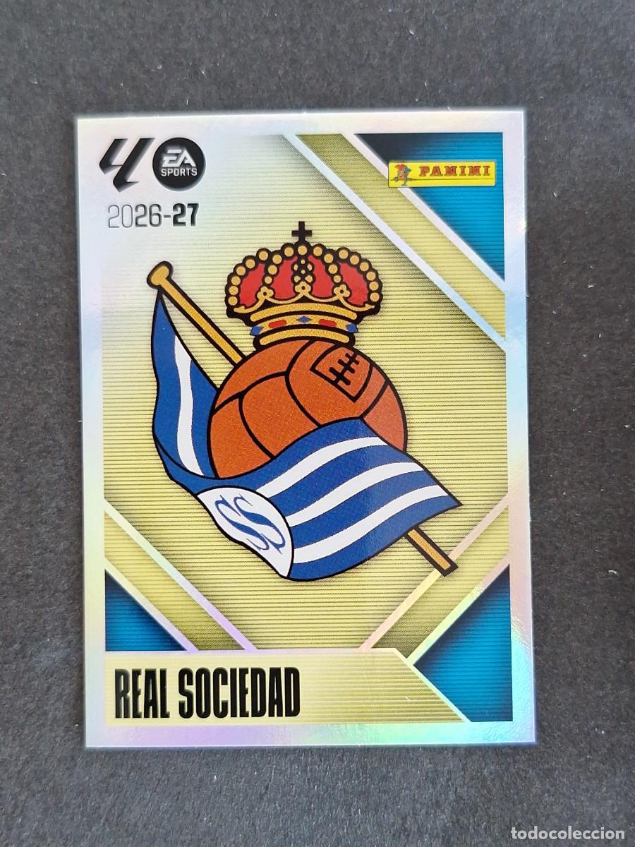 Cartes &agrave; collectionner de Football: L1 ESCUDO REAL SOCIEDAD LIGA ESTE 2026 2027 26 27 NUNCA PEGADO SIN PEGAR