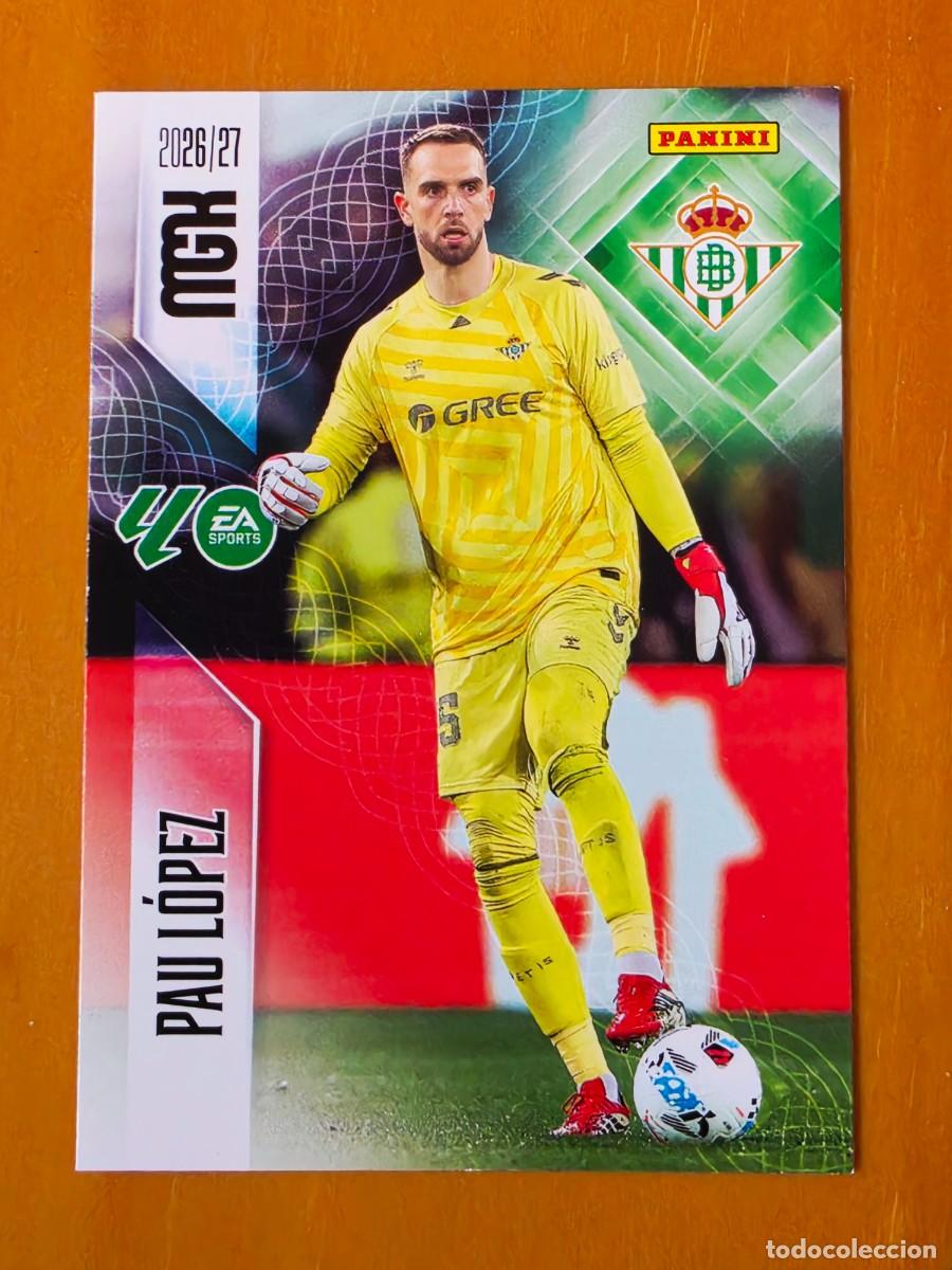 Cromos de f&uacute;tbol: 93 Pau L&oacute;pez, Real Betis, Panini Megacracks MGK 2026 2027 26 27