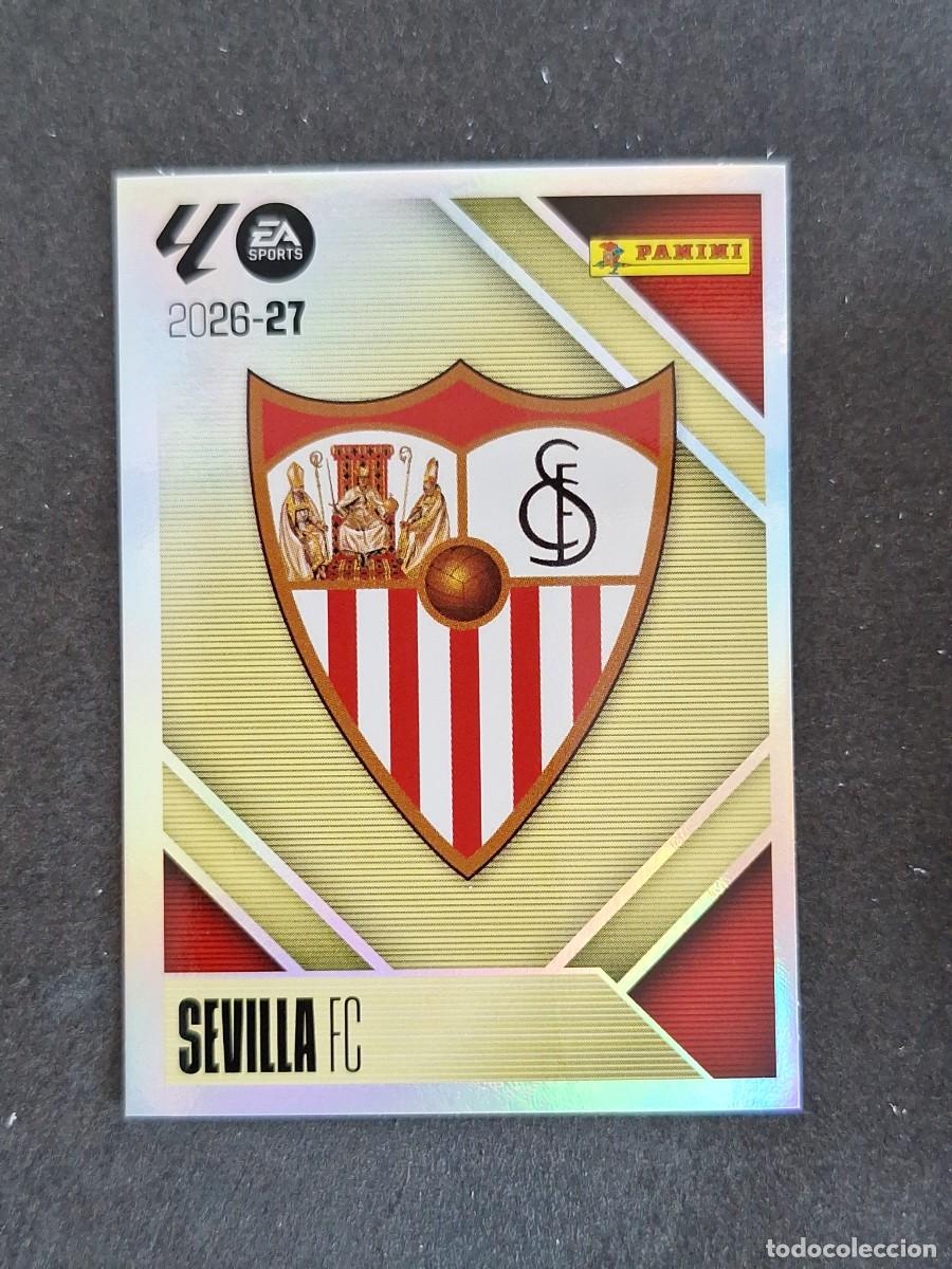Cromos de f&uacute;tbol: L1 ESCUDO SEVILLA F. C. LIGA ESTE 2026 2027 26 27 NUNCA PEGADO SIN PEGAR