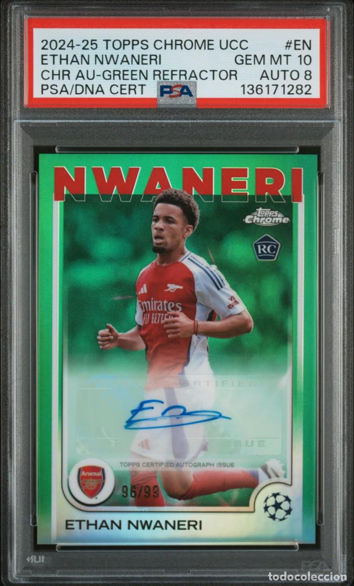 Cromos de f&uacute;tbol: Rookie Nwaneri 96/99 Arsenal Topps Chrome Green Refractor 2024 25 AUTO 8 PSA 10