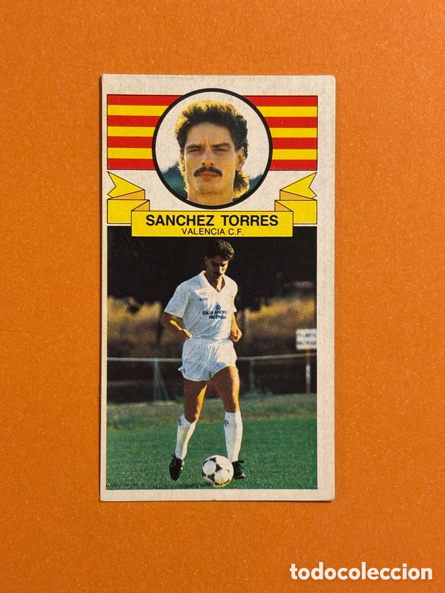 Cartes &agrave; collectionner de Football: SANCHEZ TORRES NUNCA PEGADO COLOCA MUY DIFICIL SIN PEGAR VALENCIA LIGA ESTE 85-86 1985 1986