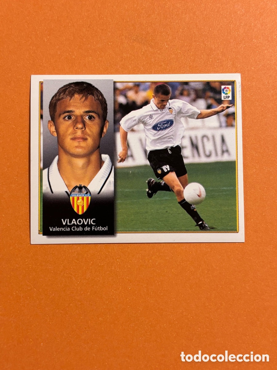 Cromos de f&uacute;tbol: VLAOVIC VALENCIA COLOCA LIGA ESTE 1998/99 98 99 NUNCA PEGADO SIN PEGAR