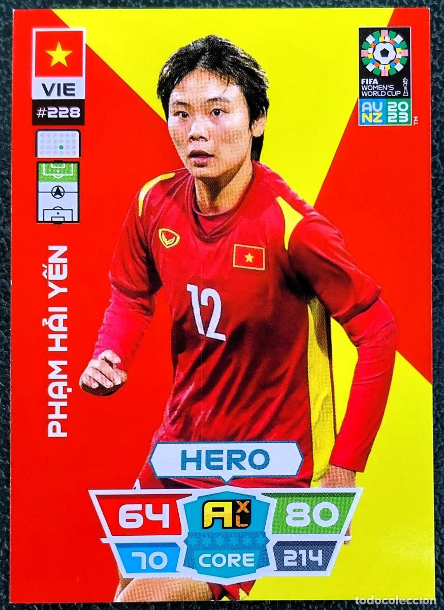 Cromos de f&uacute;tbol: 228 PHAM HAI YEN VIETNAN FICHAS ALBUM ADRENALYN FEMENINO MUNDIAL WOMEN'S WORLD AU NZ 2023