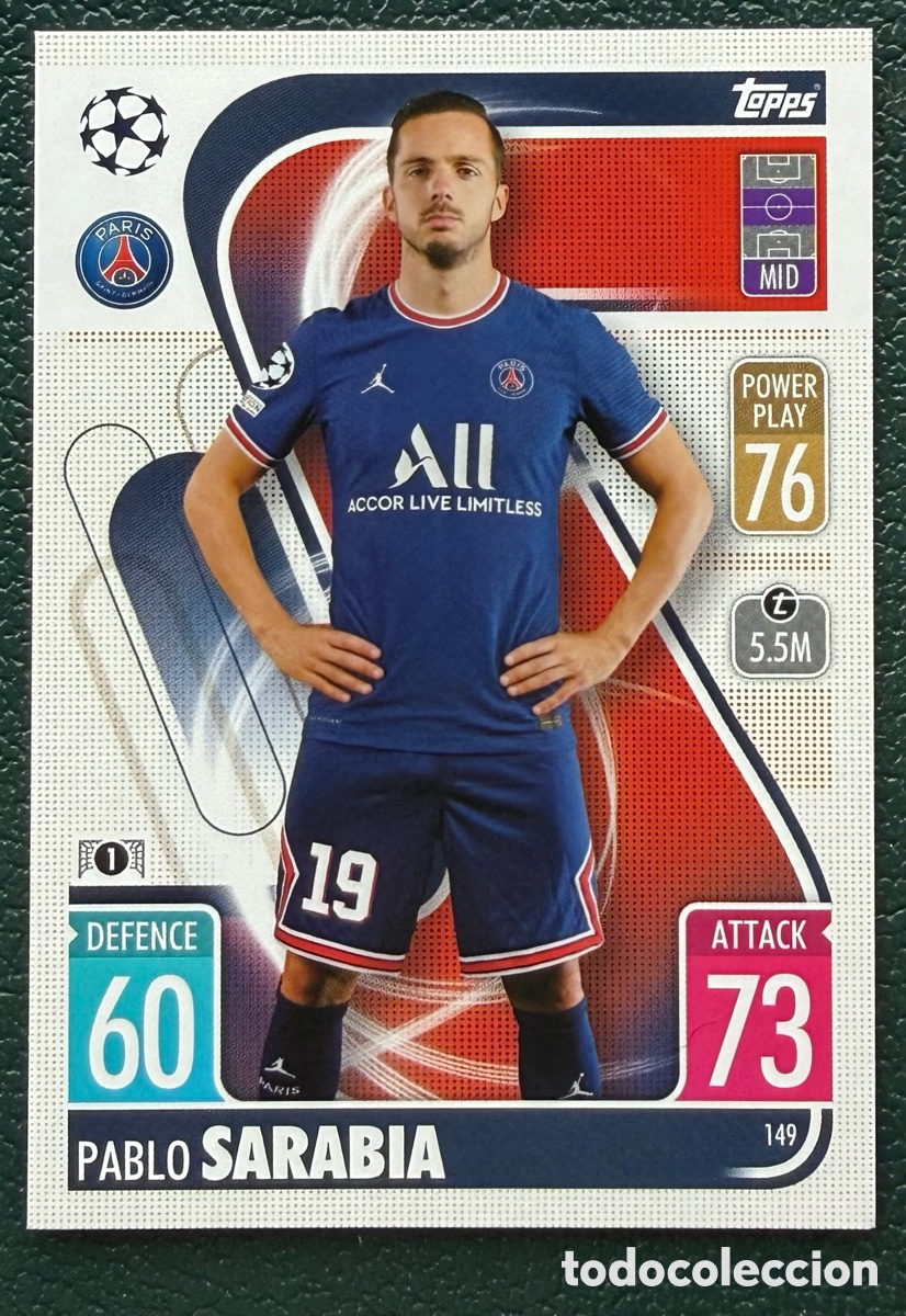 Cromos de f&uacute;tbol: 149 PABLO SARABIA PARIS SAINT GERMAIN PSG FICHAS MATCH ATTAX CHAMPIONS TOPPS 2021 2022 21 22