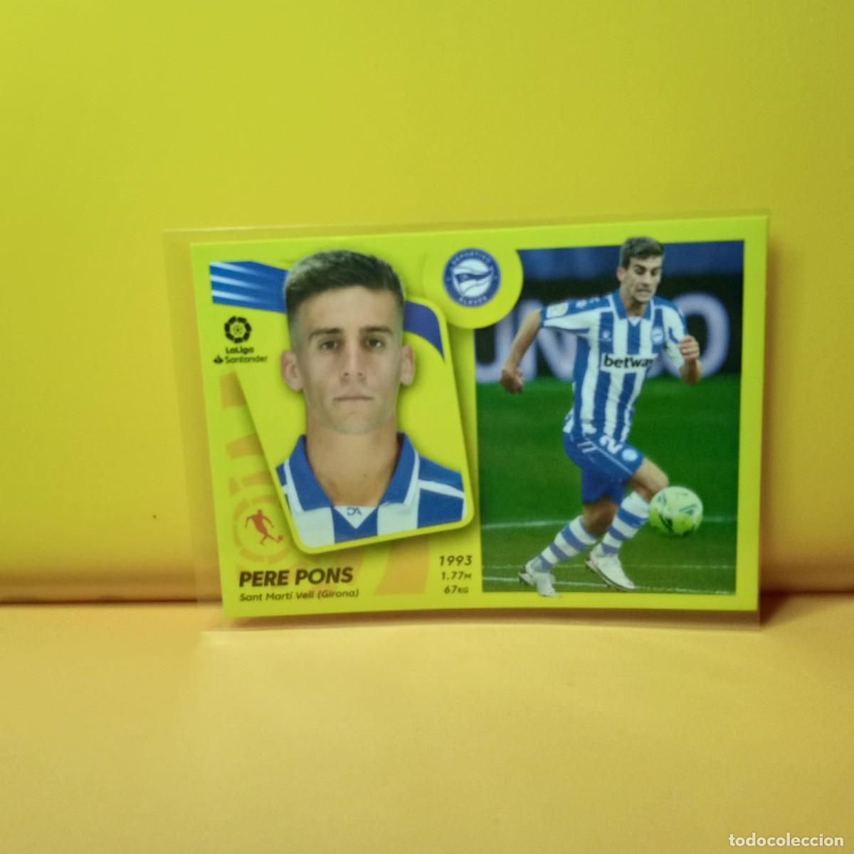 Cromos de f&uacute;tbol: EDICIONES ESTE 2021 2022 21 22 DEPORTIVO ALAV&Eacute;S PEPE PONS 13