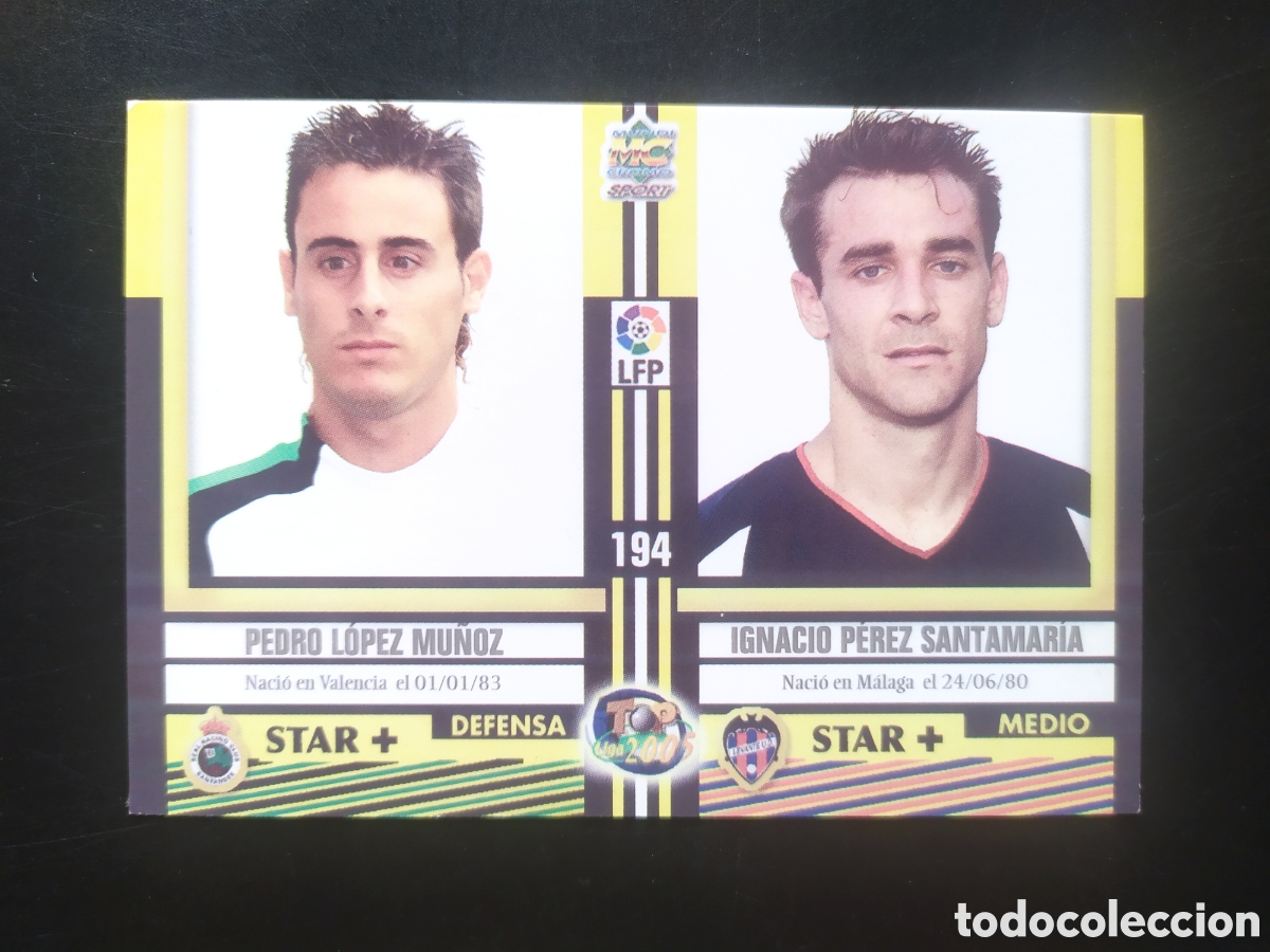Cromos de f&uacute;tbol: Mundicromo top 2004 2005 04 05 Pedro L&oacute;pez Nacho Riki Ros mate n&deg; 194