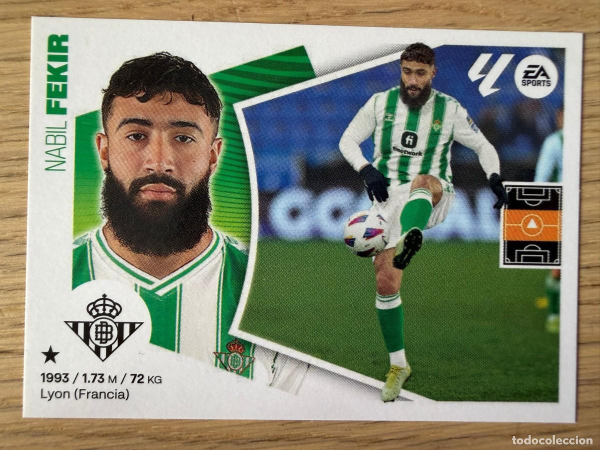 Football Stickers: 14A 14 A FEKIR REAL BETIS 24 25 2024 2025 LIGA EA SPORTS COLECCIONES ESTE SIN PEGAR STICKER