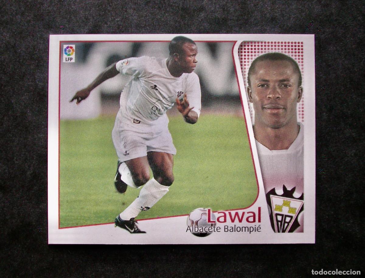 Cromos de f&uacute;tbol: LAWAL / ALBACETE / EDICIONES ESTE LIGA 2004-2005 04-05 / NUNCA PEGADO