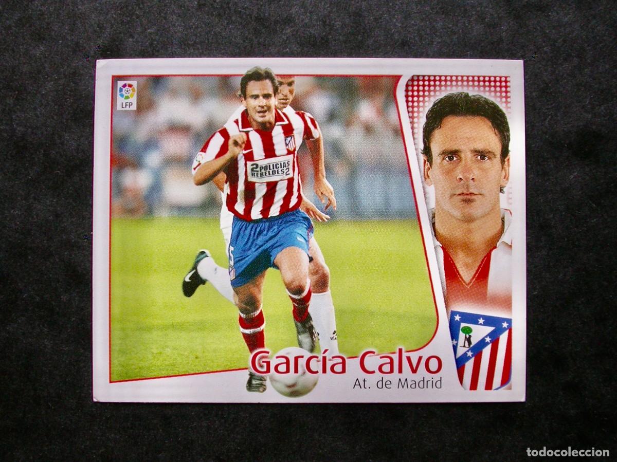 Cromos de f&uacute;tbol: GARC&Iacute;A CALVO / ATL&Eacute;TICO DE MADRID / EDICIONES ESTE LIGA 2004-2005 04-05 / NUNCA PEGADO