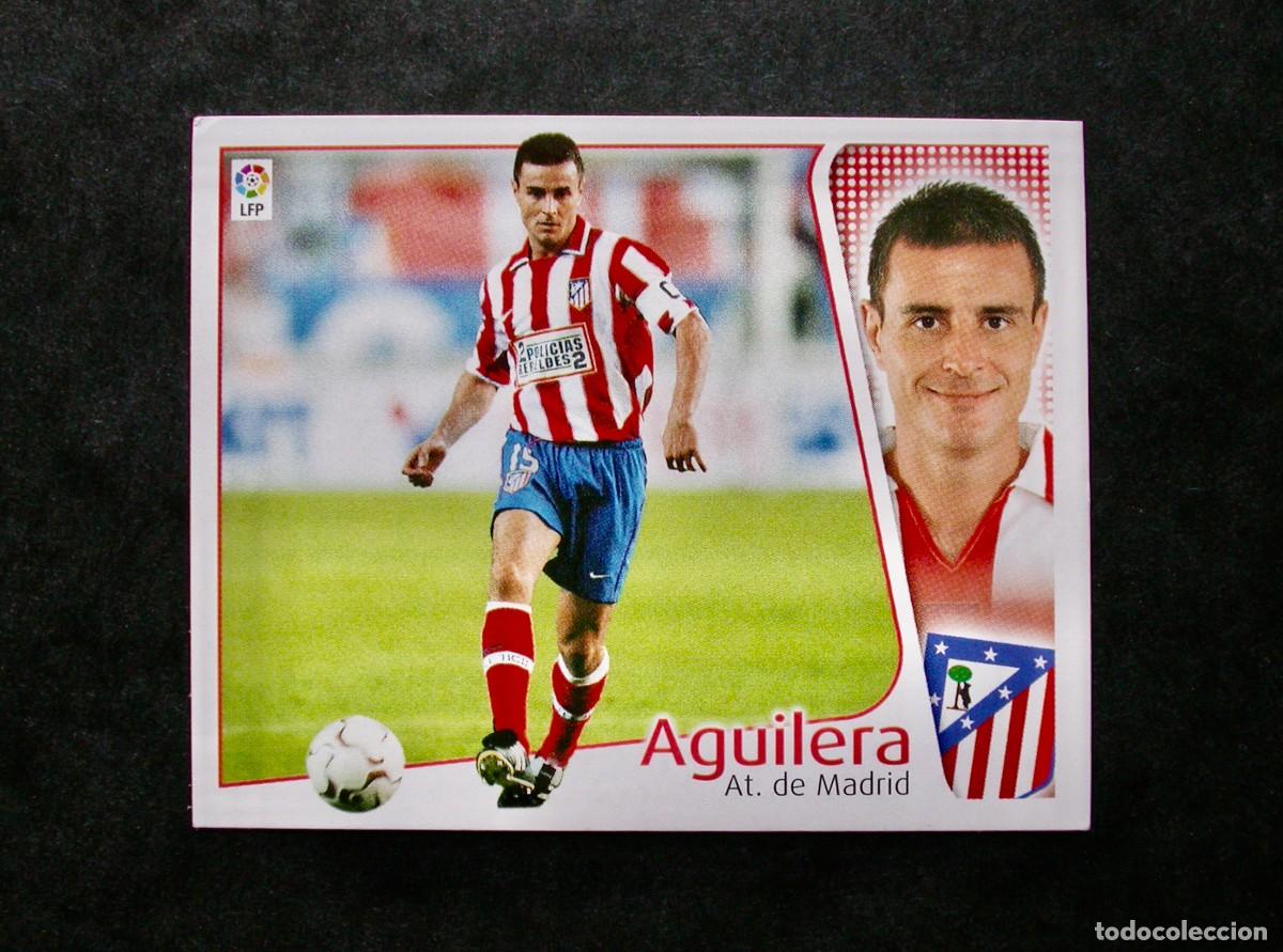 Cromos de f&uacute;tbol: AGUILERA / ATL&Eacute;TICO DE MADRID / EDICIONES ESTE LIGA 2004-2005 04-05 / NUNCA PEGADO