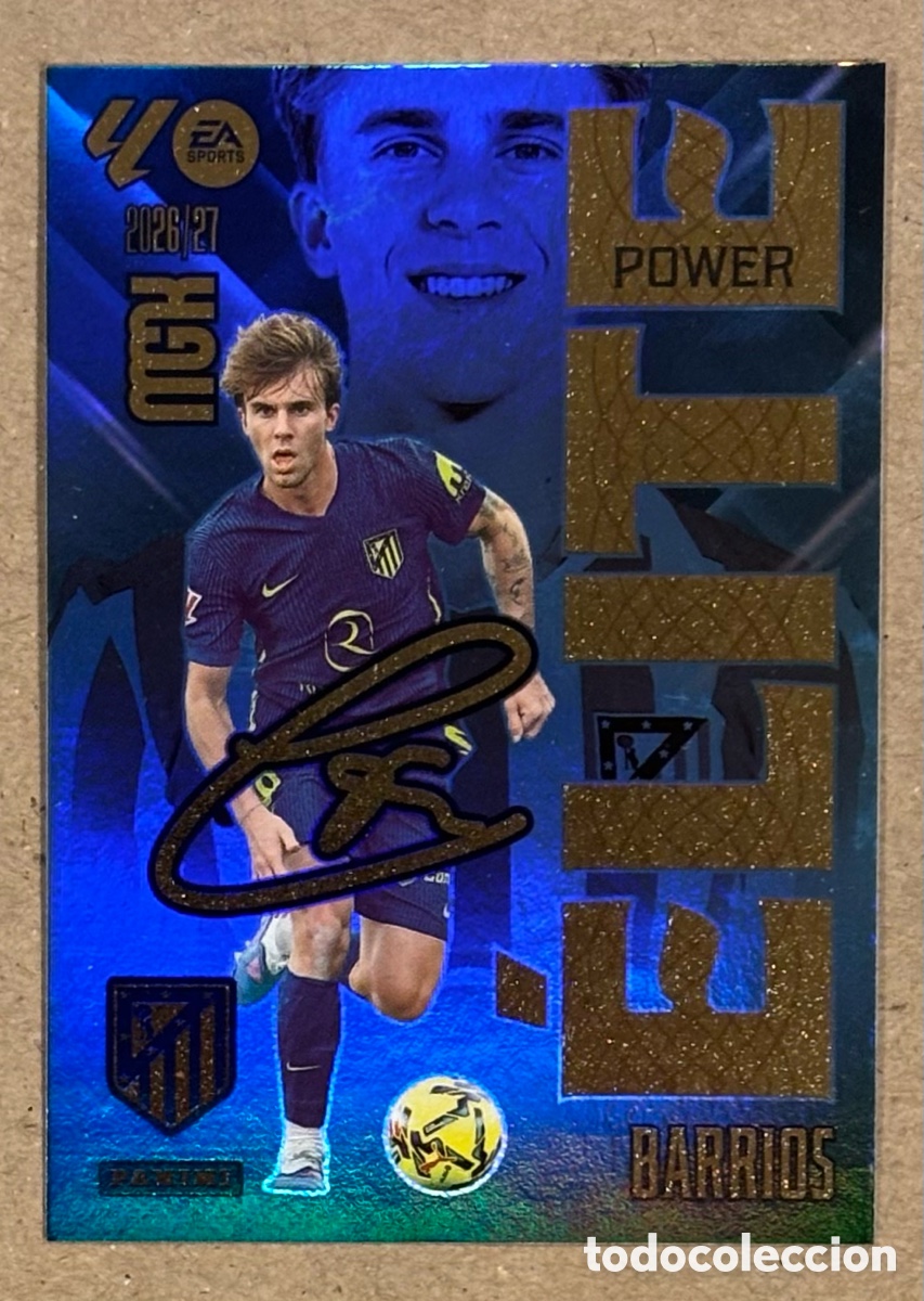 Cromos de f&uacute;tbol: BARRIOS (ATL&Eacute;TICO MADRID). CARTA POWER ELITE PANINI MEGACRACKS MGK 2026/27. #1P. CON AUT&Oacute;GRAFO IMPR