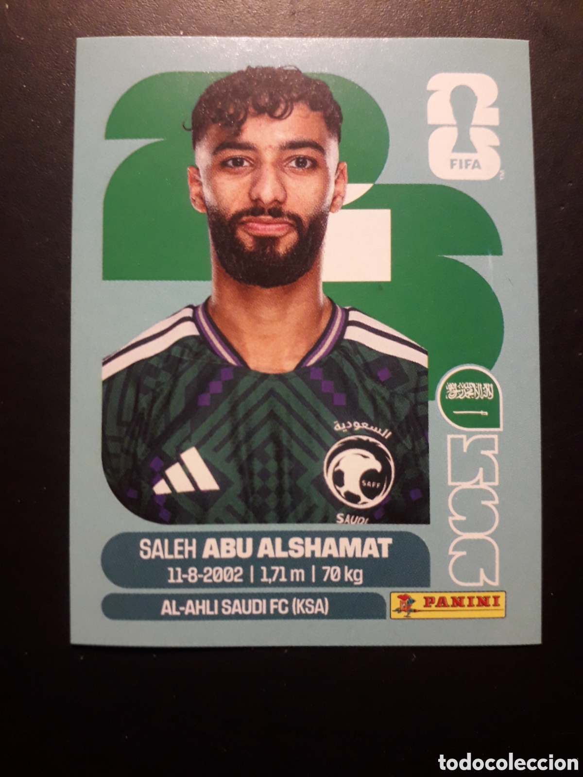 Cromos de f&uacute;tbol: ABU ALSHAMAT ARABIA SAUD&Iacute; KSA 14 MUNDIAL F&Uacute;TBOL 2026 FIFA WORLD CUP PANINI SIN PEG PEDIDO M&Iacute;NIMO 3&euro;