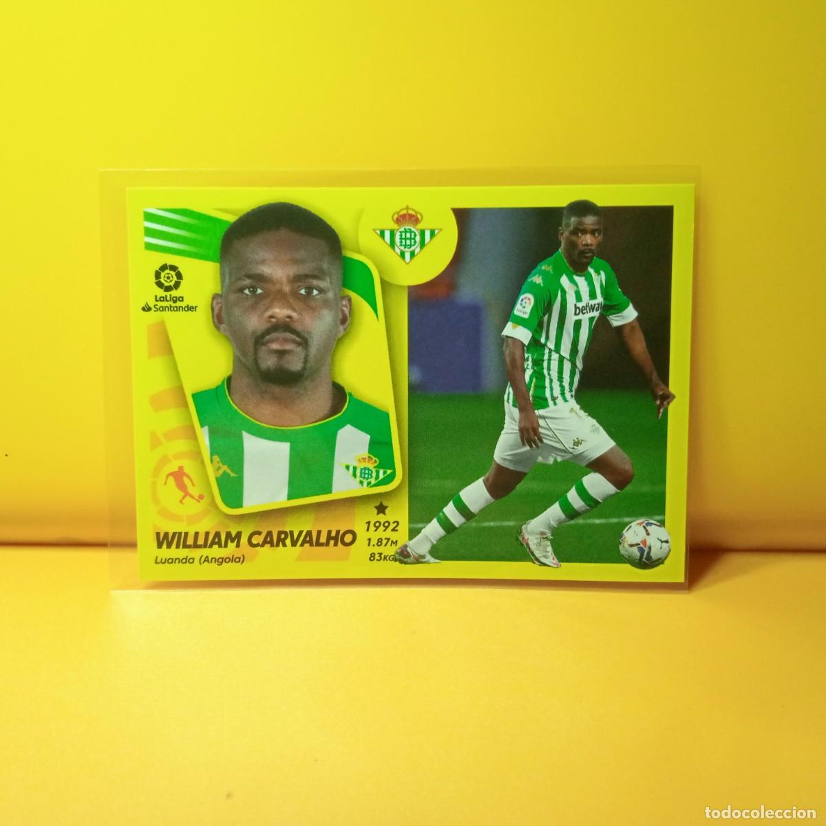 Cromos de f&uacute;tbol: EDICIONES ESTE 2021 2022 21 22 REAL BETIS WILLIAM CARVALHO 16 BIS (COLOCA) 4&ordf; EDICI&Oacute;N