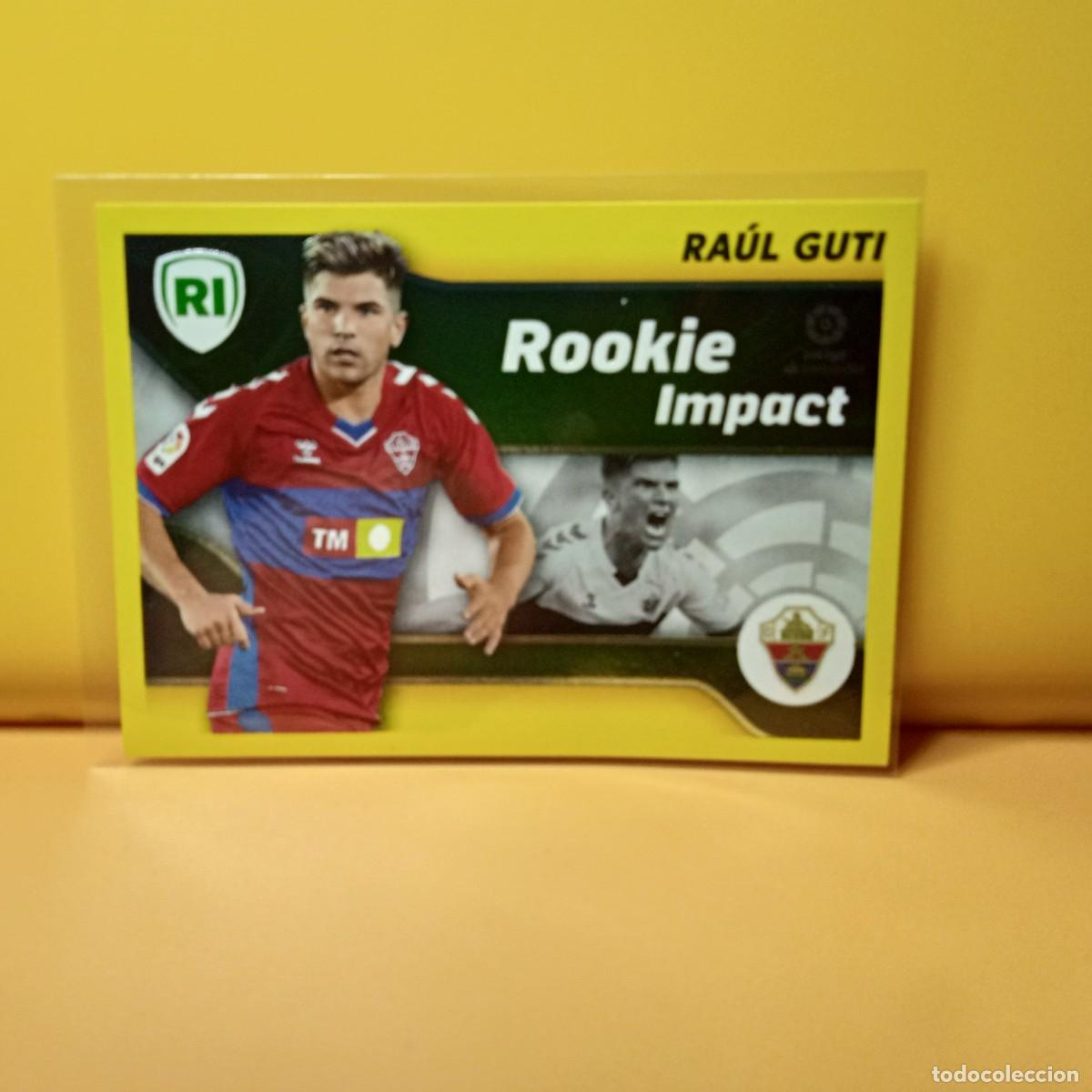 Cromos de f&uacute;tbol: EDICIONES ESTE 2021 2022 21 22 ELCHE C.F RA&Uacute;L GUTI 4 ( ROOKIE IMPACT)