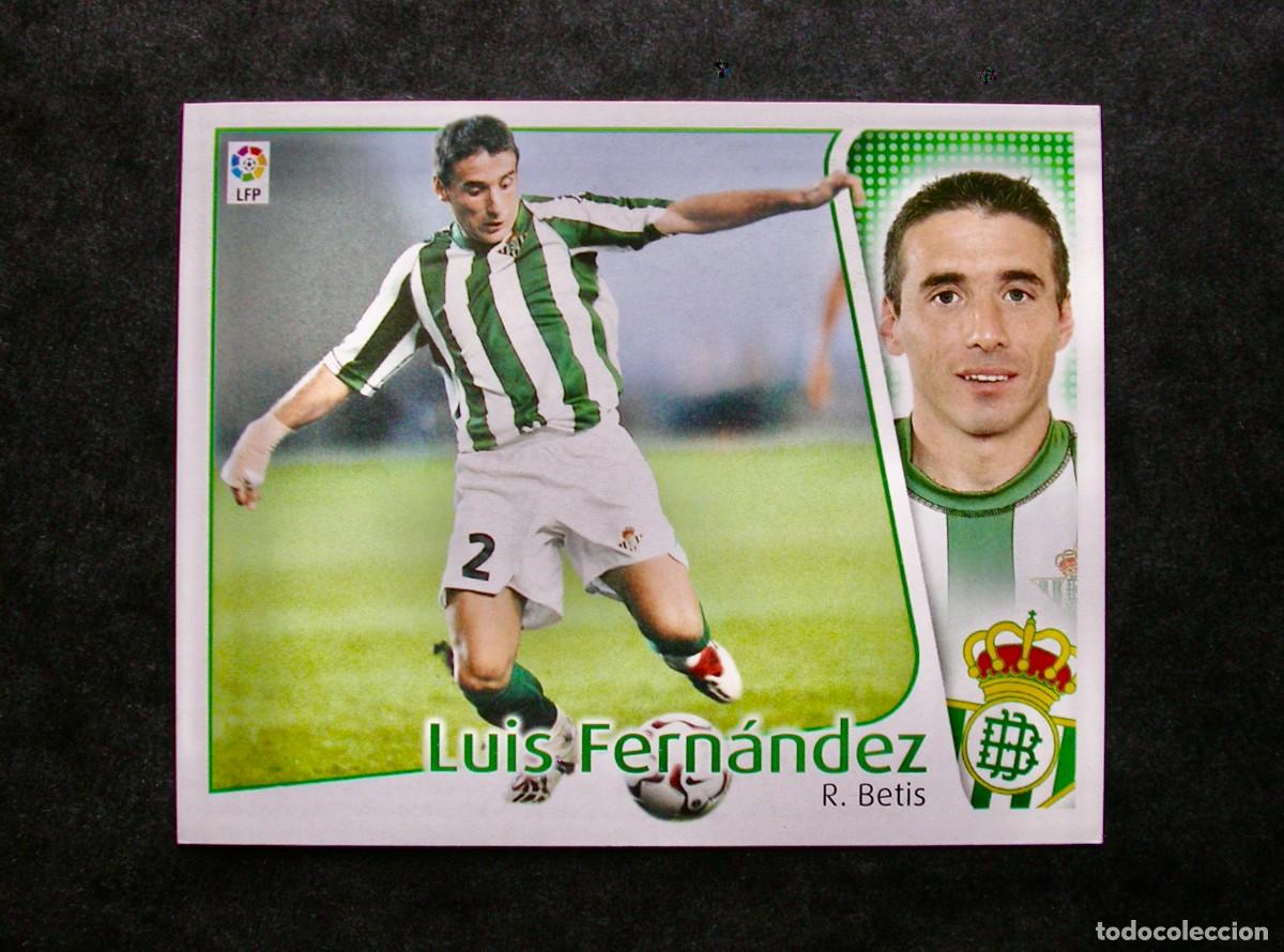 Cromos de f&uacute;tbol: LUIS FERN&Aacute;NDEZ / BETIS / EDICIONES ESTE LIGA 2004-2005 04-05 / NUNCA PEGADO