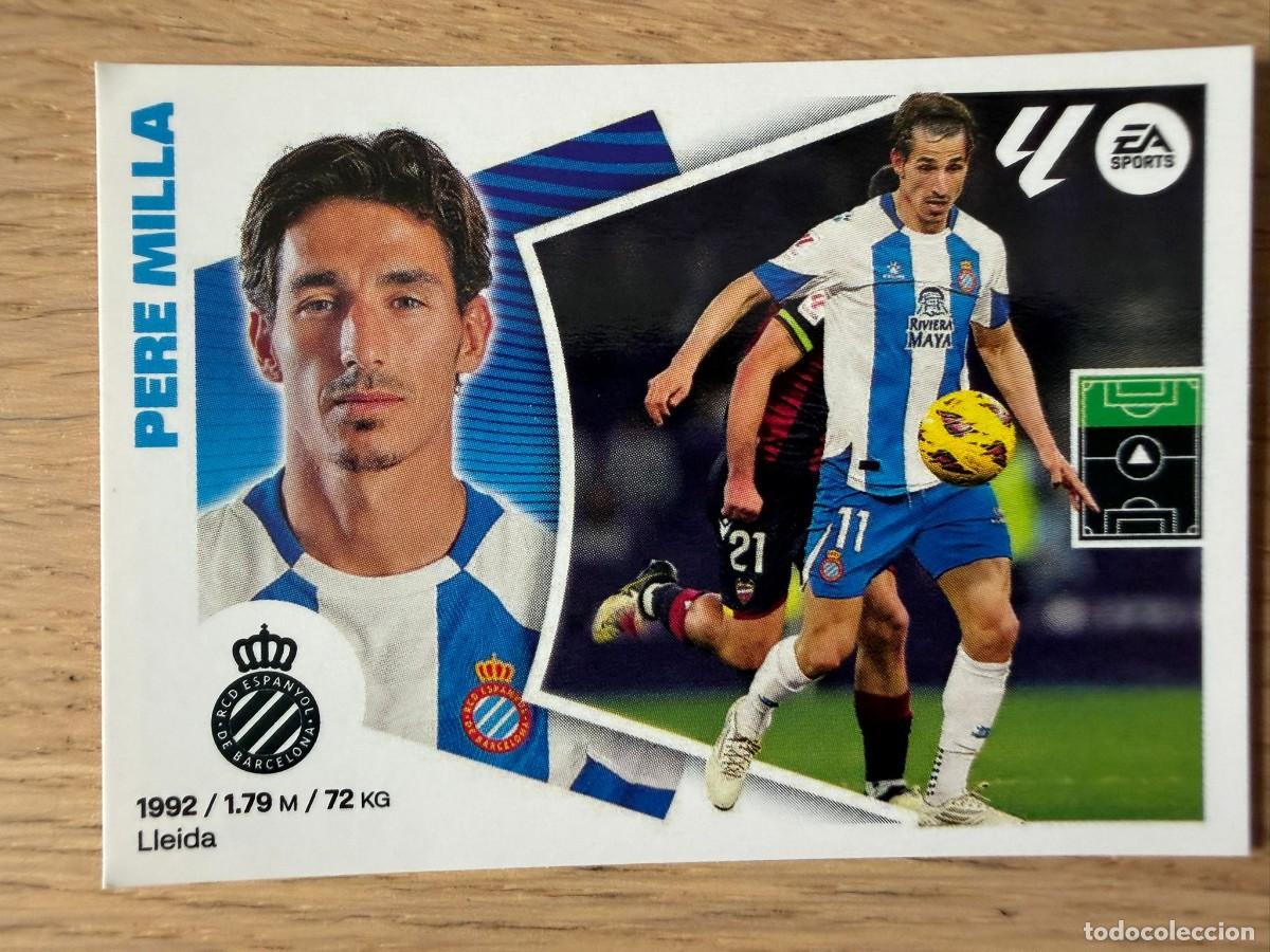 Cromos de f&uacute;tbol: 18 PERE MILLA ESPANYOL 24 25 2024 2025 LIGA EA SPORTS COLECCIONES ESTE SIN PEGAR STICKER