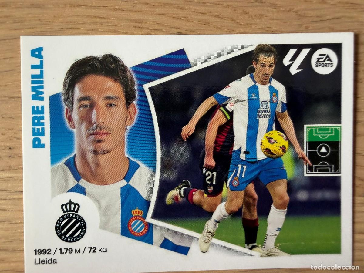 Cromos de f&uacute;tbol: 18 PERE MILLA ESPANYOL 24 25 2024 2025 LIGA EA SPORTS COLECCIONES ESTE SIN PEGAR STICKER