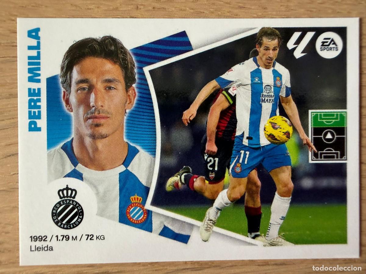 Cromos de f&uacute;tbol: 18 PERE MILLA ESPANYOL 24 25 2024 2025 LIGA EA SPORTS COLECCIONES ESTE SIN PEGAR STICKER