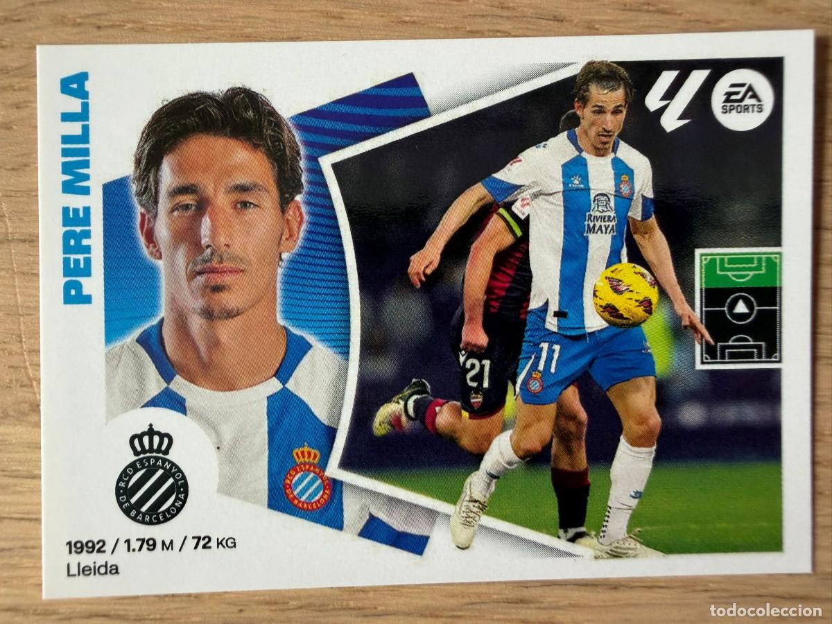 Cromos de f&uacute;tbol: 18 PERE MILLA ESPANYOL 24 25 2024 2025 LIGA EA SPORTS COLECCIONES ESTE SIN PEGAR STICKER