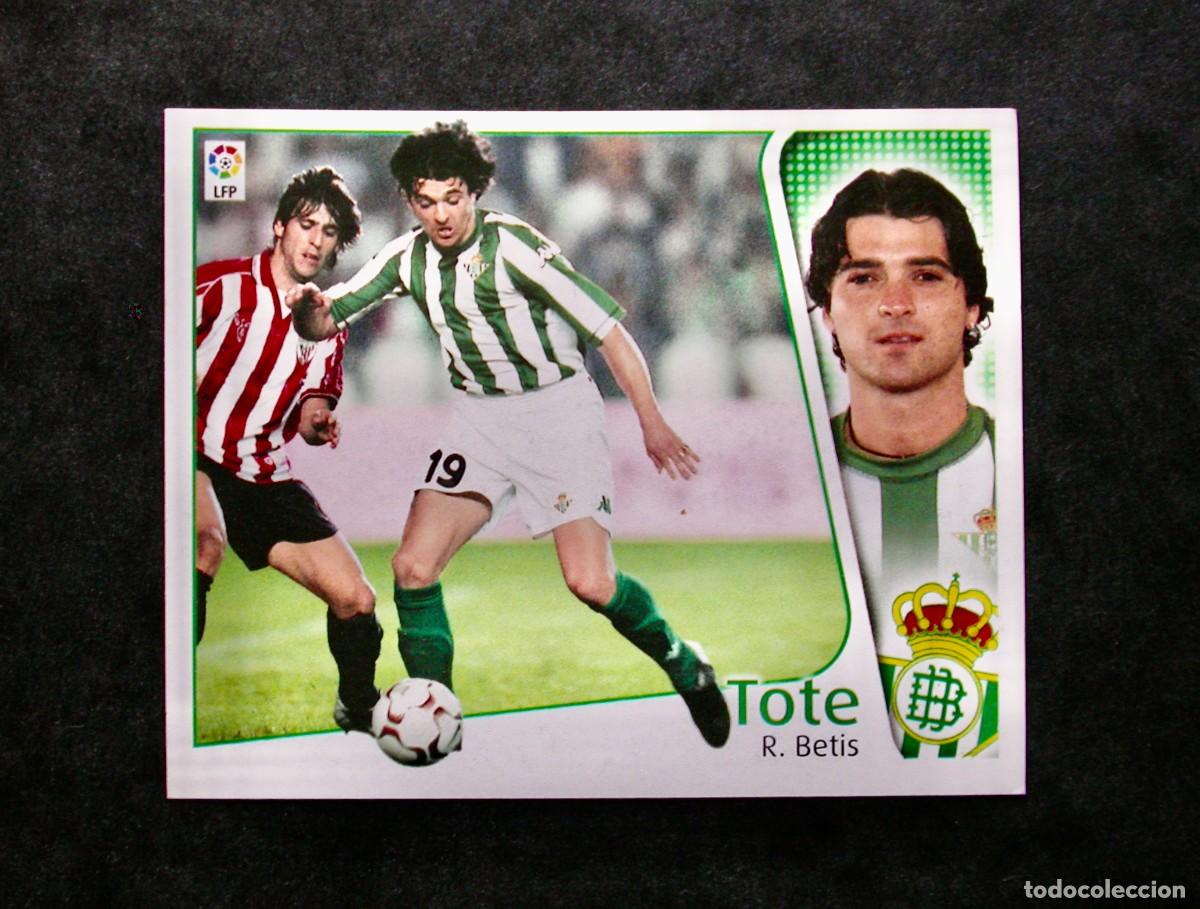 Figurine di Calcio: TOTE / BETIS / EDICIONES ESTE LIGA 2004-2005 04-05 / NUNCA PEGADO