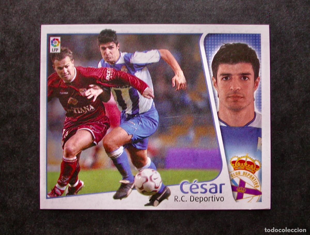 Cromos de f&uacute;tbol: C&Eacute;SAR / DEPORTIVO / EDICIONES ESTE LIGA 2004-2005 04-05 / NUNCA PEGADO