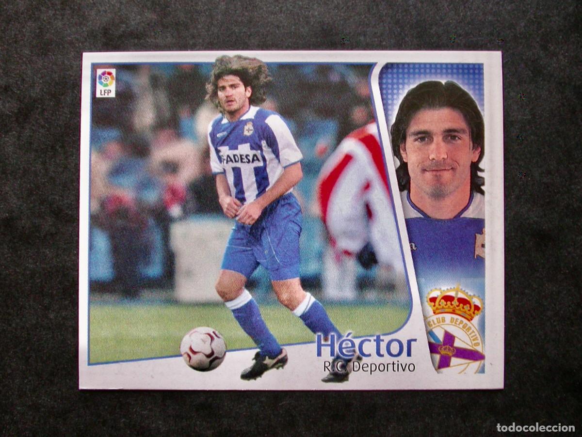 Figurine di Calcio: H&Eacute;CTOR / DEPORTIVO / EDICIONES ESTE LIGA 2004-2005 04-05 / NUNCA PEGADO