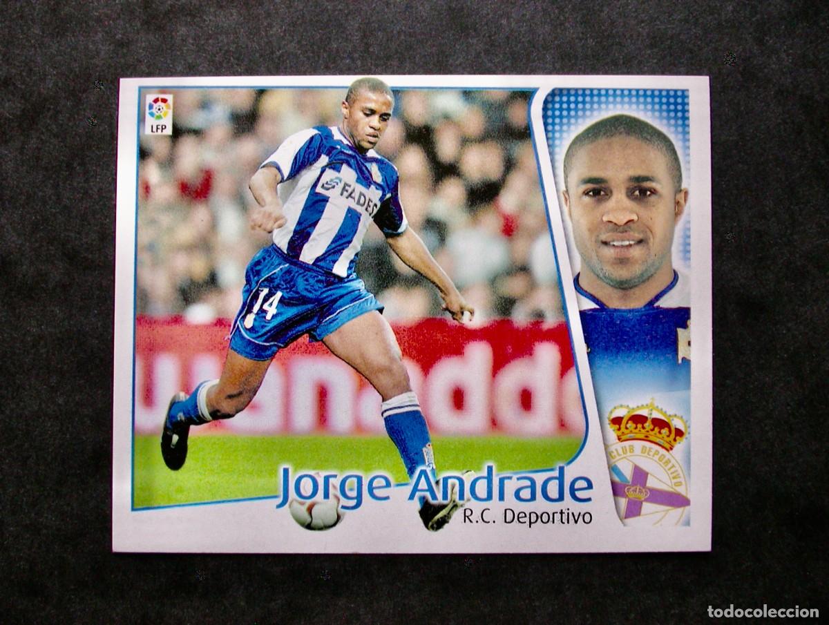 Figurine di Calcio: JORGE ANDRADE / DEPORTIVO / EDICIONES ESTE LIGA 2004-2005 04-05 / NUNCA PEGADO