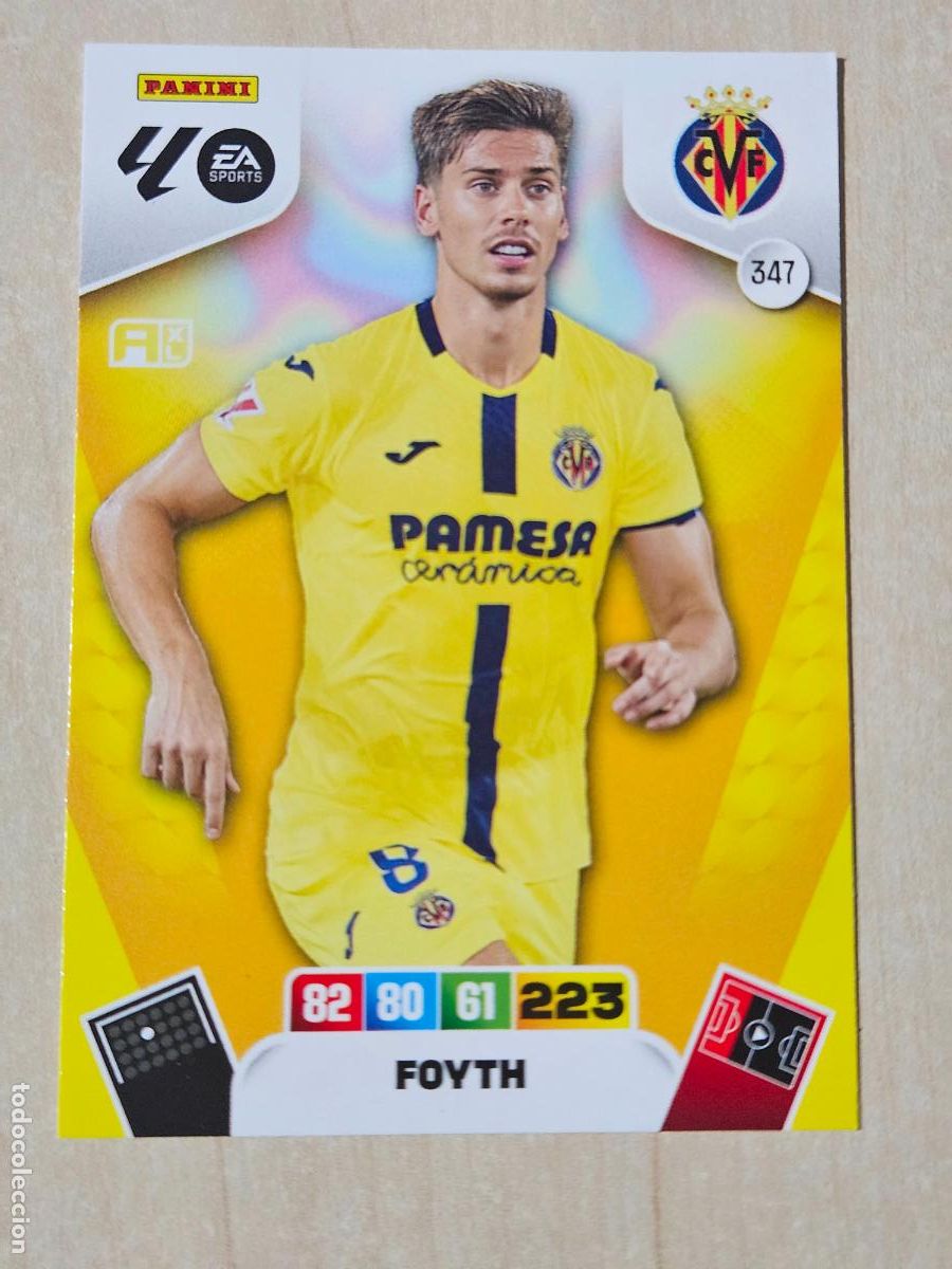 Cartes &agrave; collectionner de Football: FICHA N&ordm; 347 FOYTH - ADRENALYN 25 26 - PANINI 2025 - 26 - CROMO - VILLARREAL