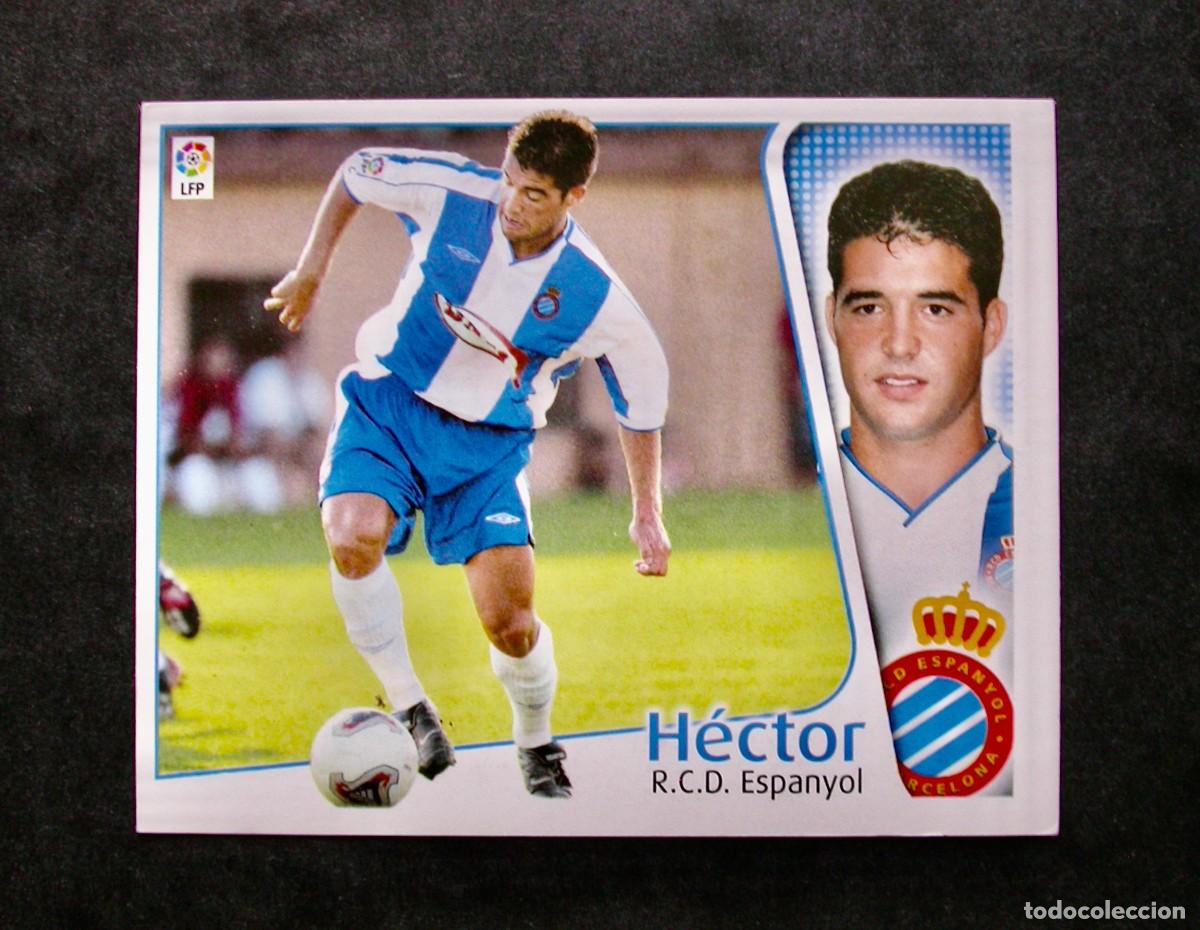 Cromos de f&uacute;tbol: H&Eacute;CTOR / ESPANYOL / EDICIONES ESTE LIGA 2004-2005 04-05 / NUNCA PEGADO
